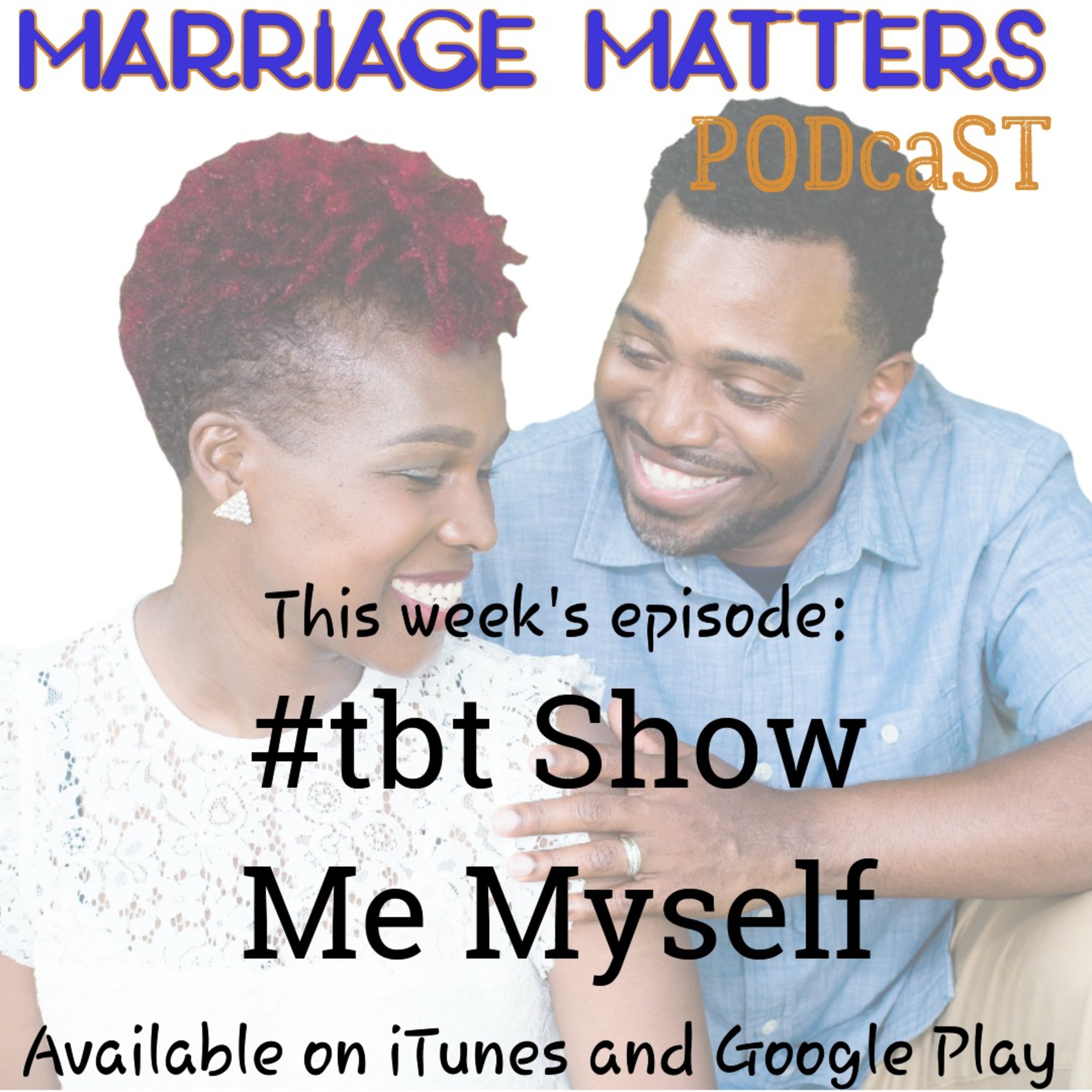 TBT #ShowMeMyself episode artwork