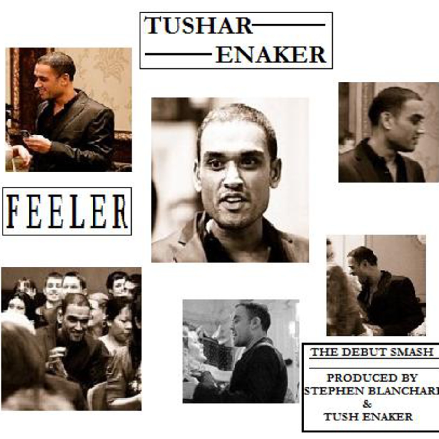 "Feeler" - song performed by Tushar Enaker