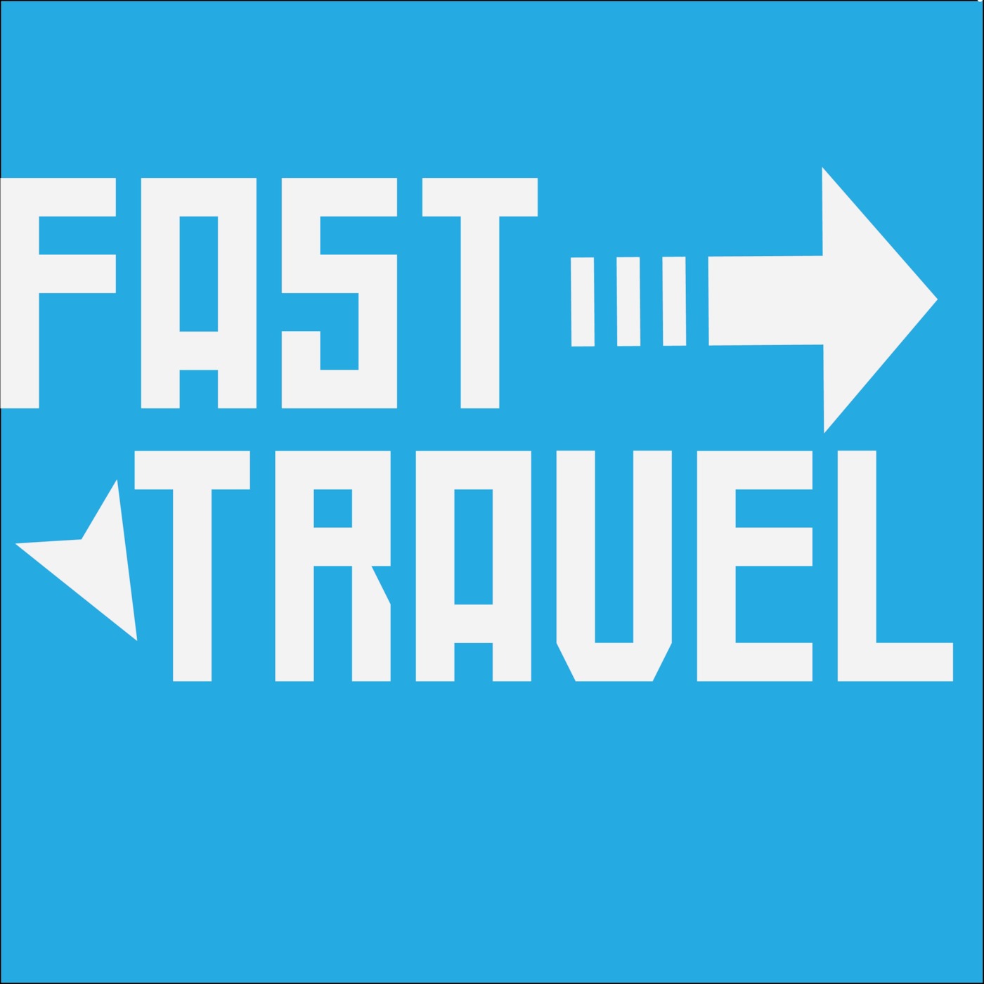 Fast Travel's Podcast