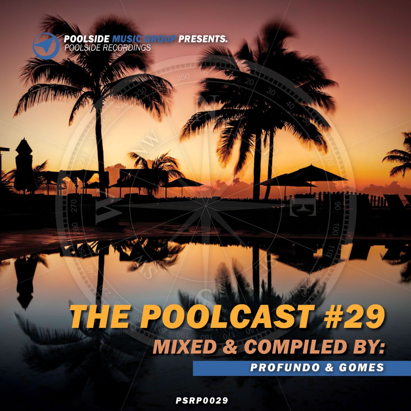 PSRP0029 // Poolcast Vol.29 // Mixed & Compiled By Profundo & Gomes // 2015