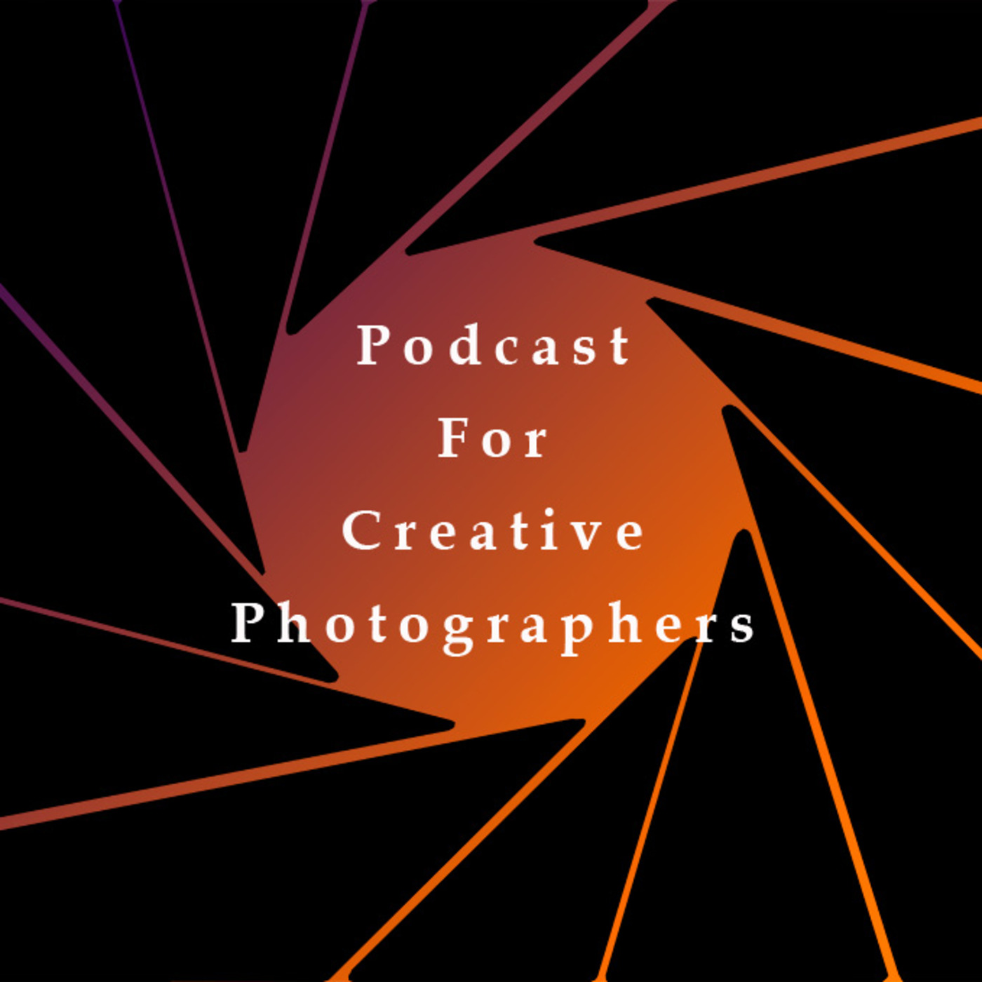 Podcast for Creative Photographers