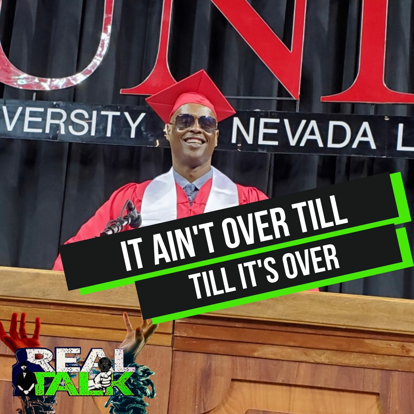 It Ain't Over Till It's Over