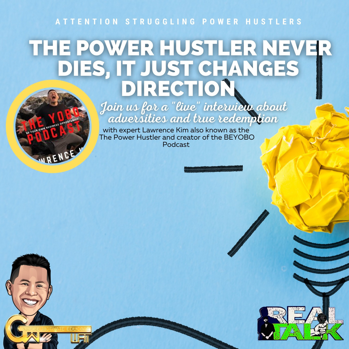 The Power Hustler Never Dies With Lawrence Kim