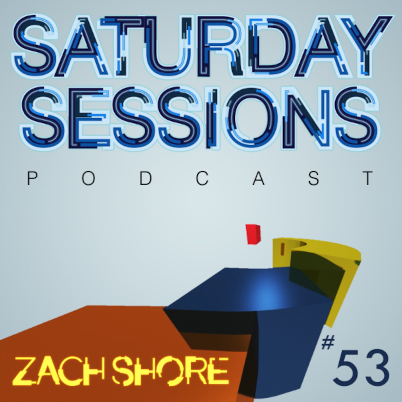 Saturday Sessions 53 - January 5 2013 Mix