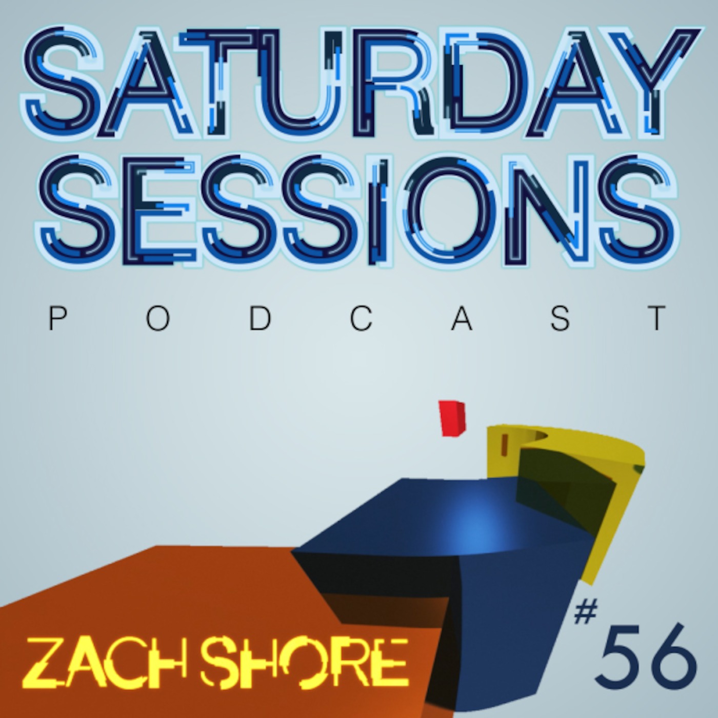 Saturday Sessions #56 - March 2 2013 Mix