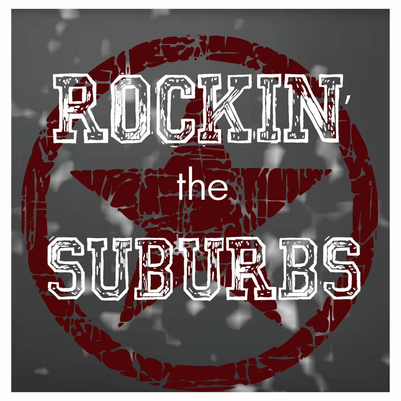 Rockin the Suburbs