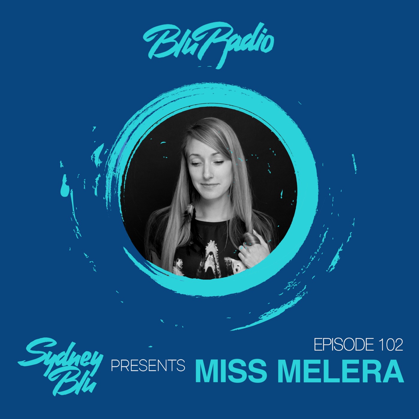 Blu Radio Episode 102 ft Miss Melera