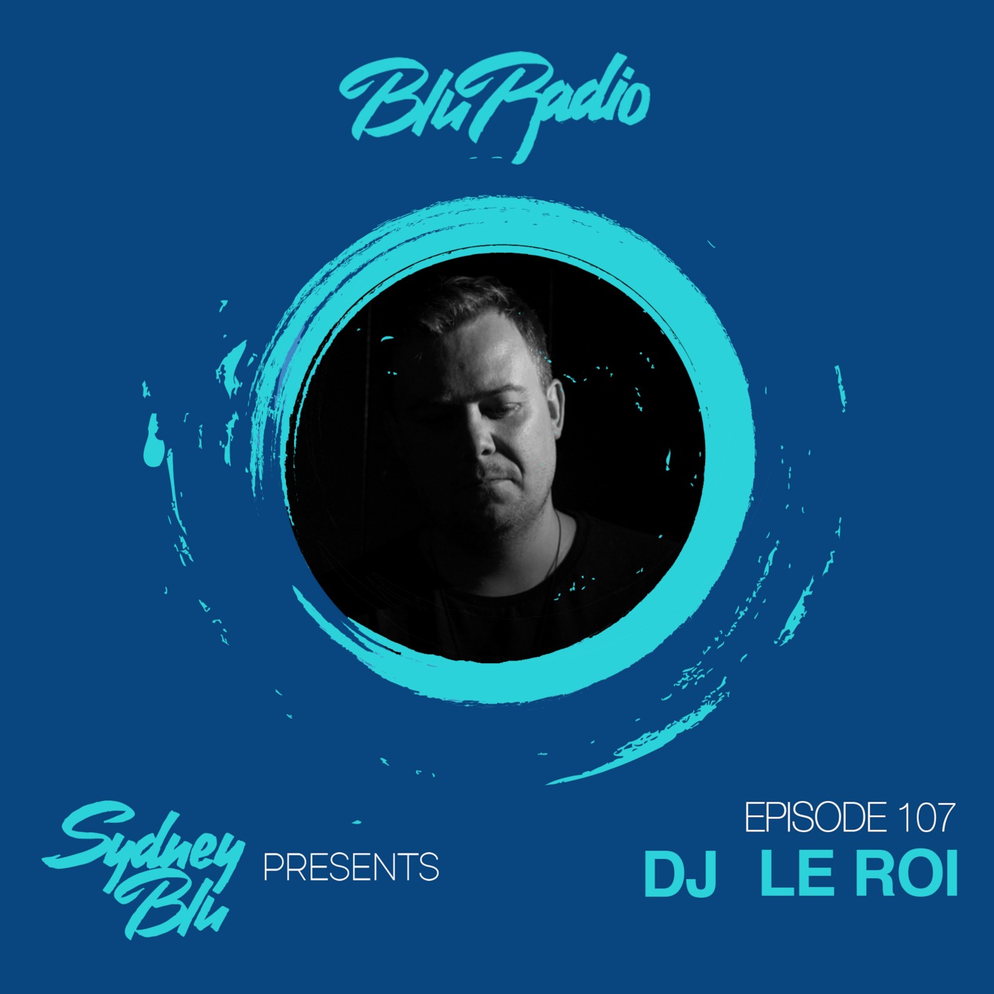 Blu Radio Episode 107 ft DJ Le Roi