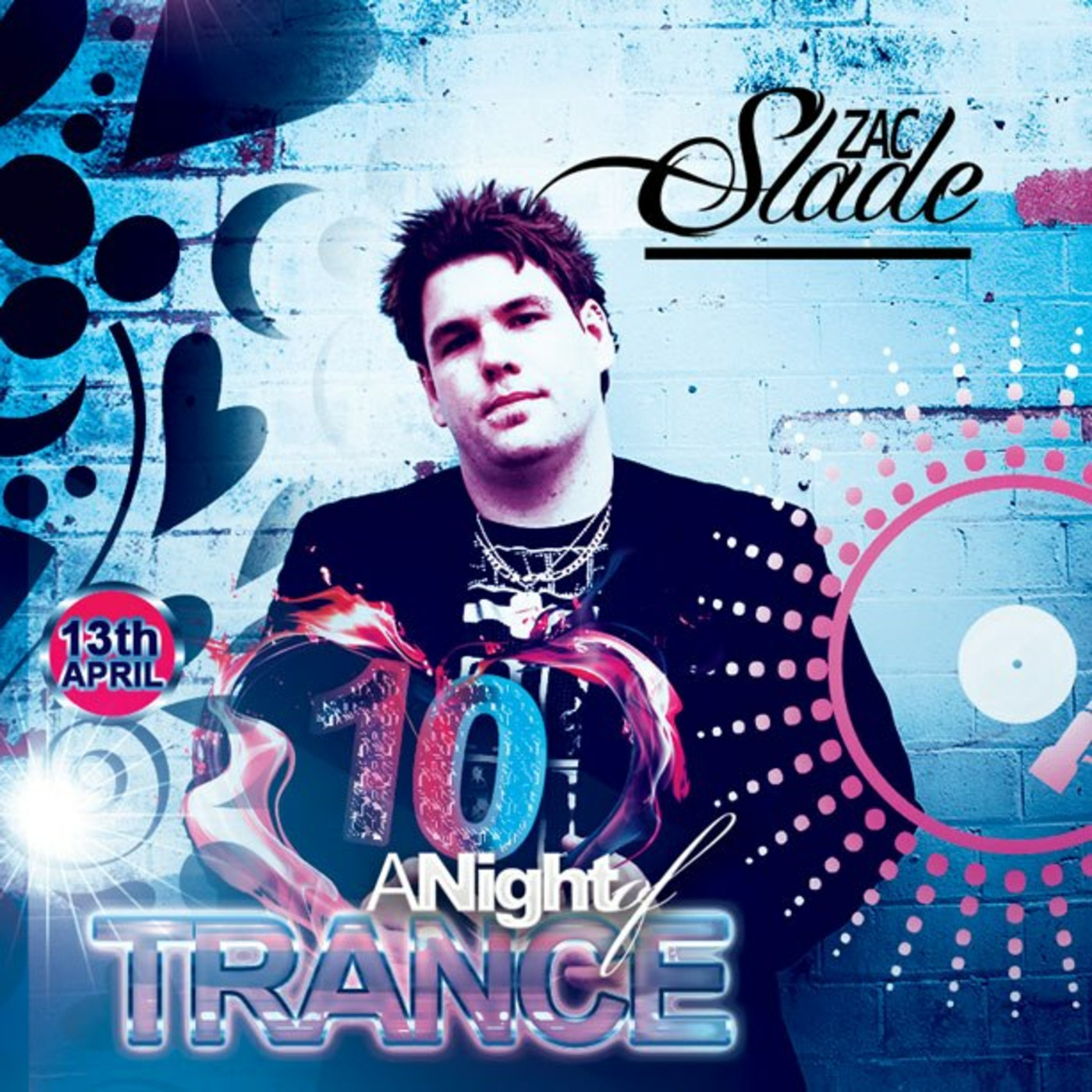 A Night of Trance 10th Birthday special feat ... Zac Slade