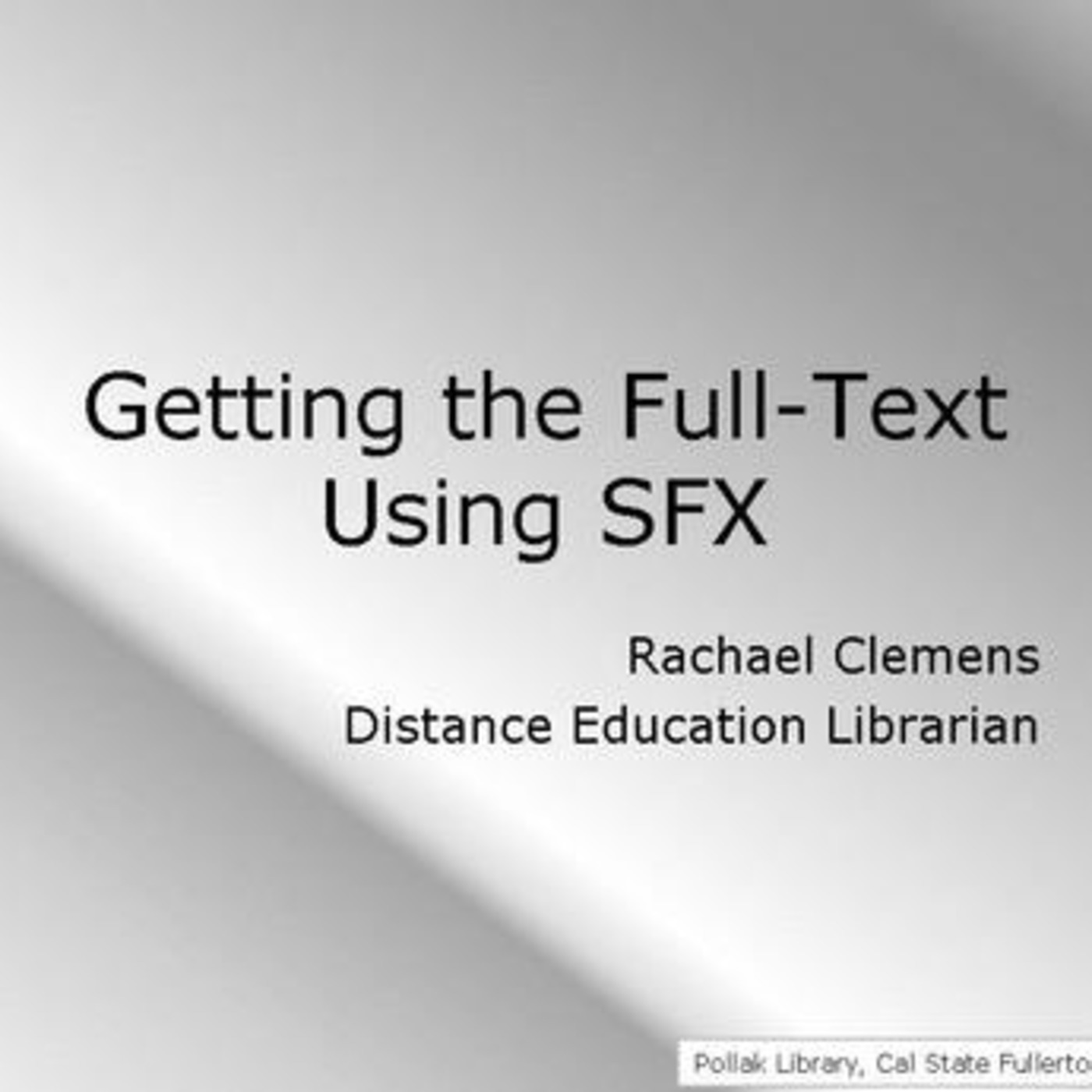 SFX - Getting the Full-Text (Vodcast)