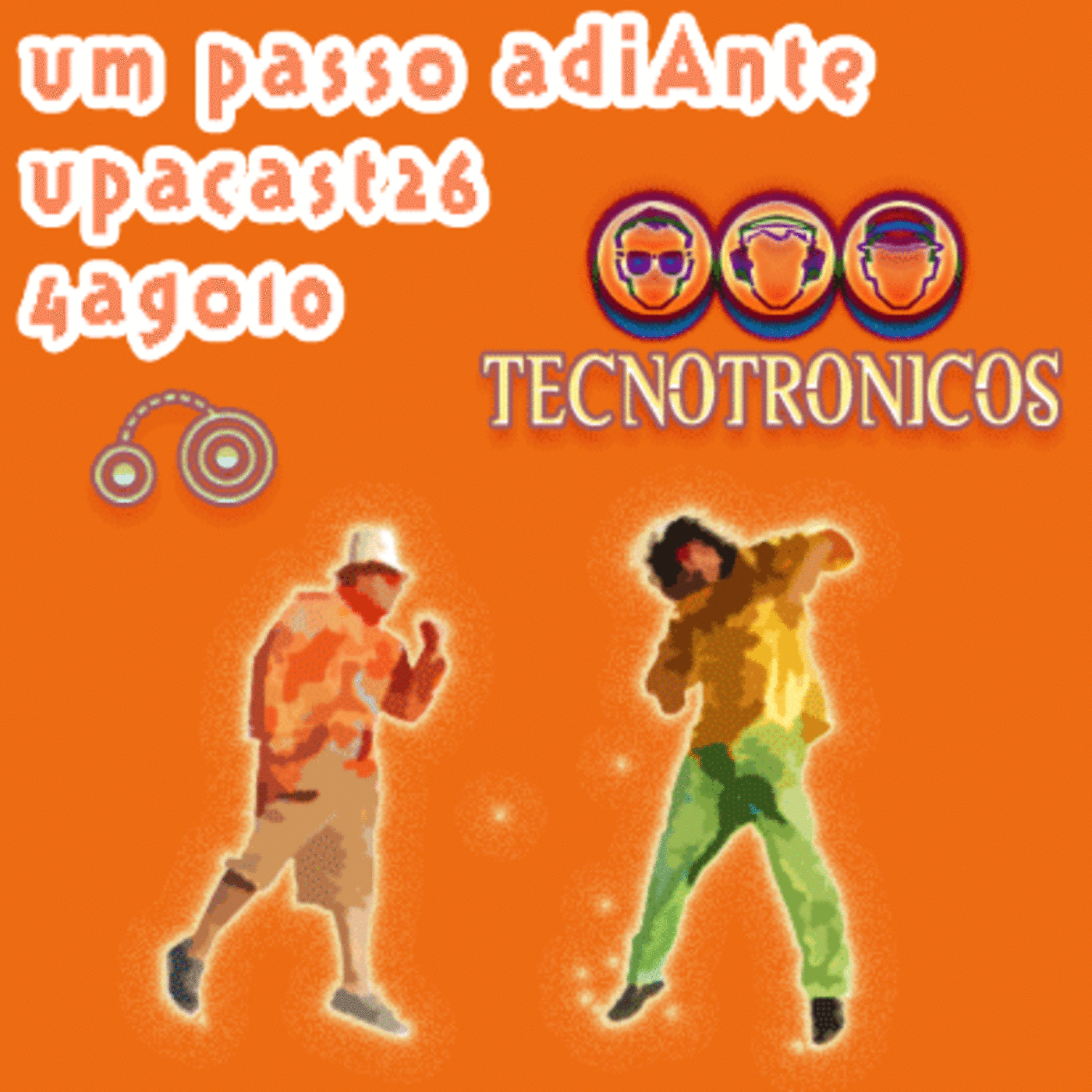 upacast26 4ago10 MENINA VENENO - TECNOTRONICOS
