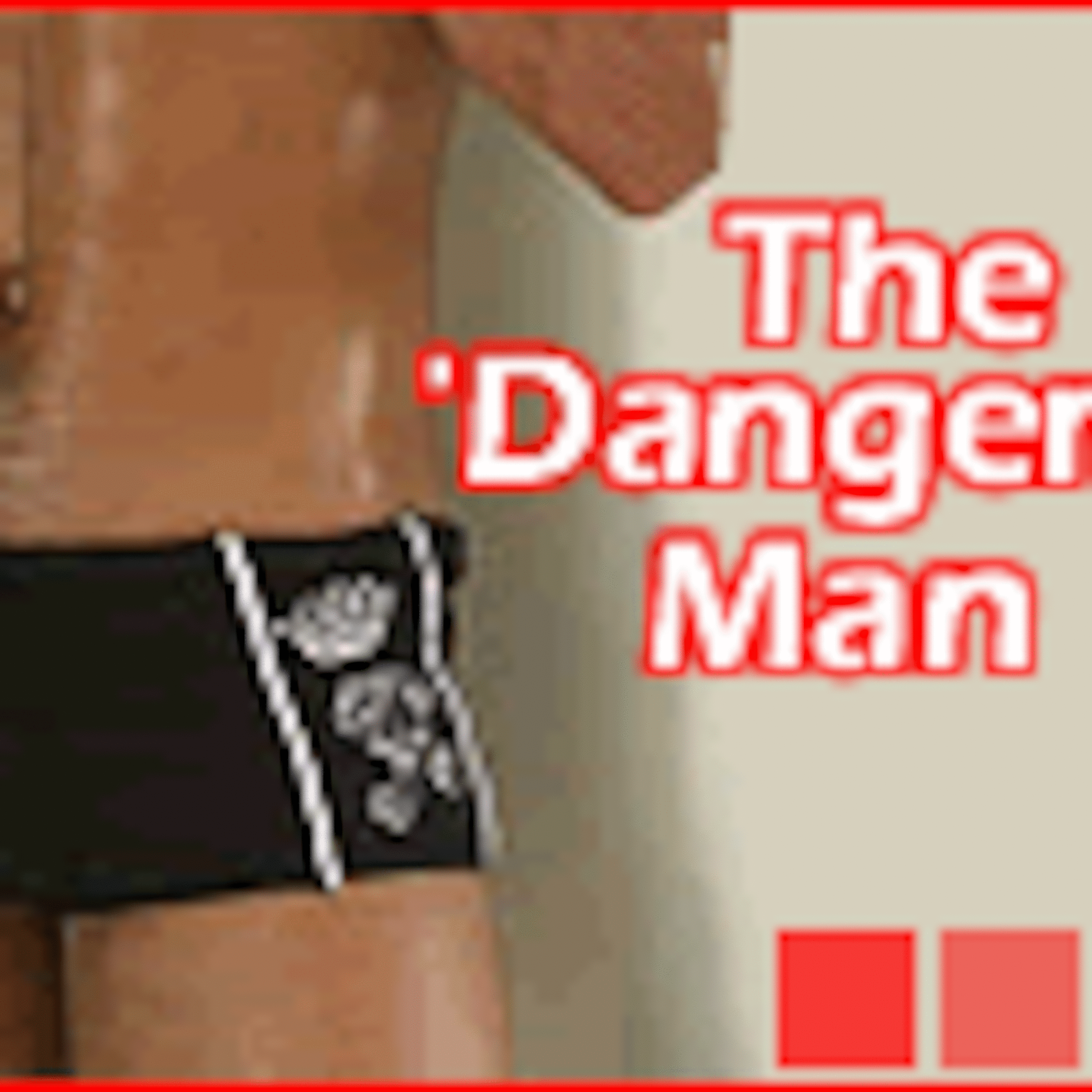 The Dangerous Man