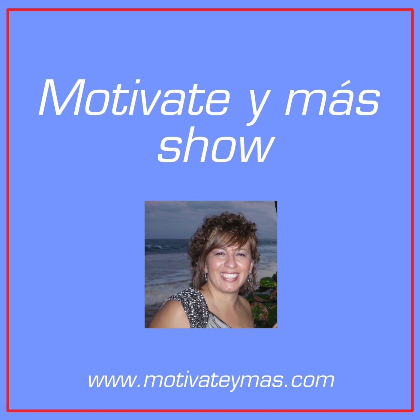 Motivate y más - Podcast