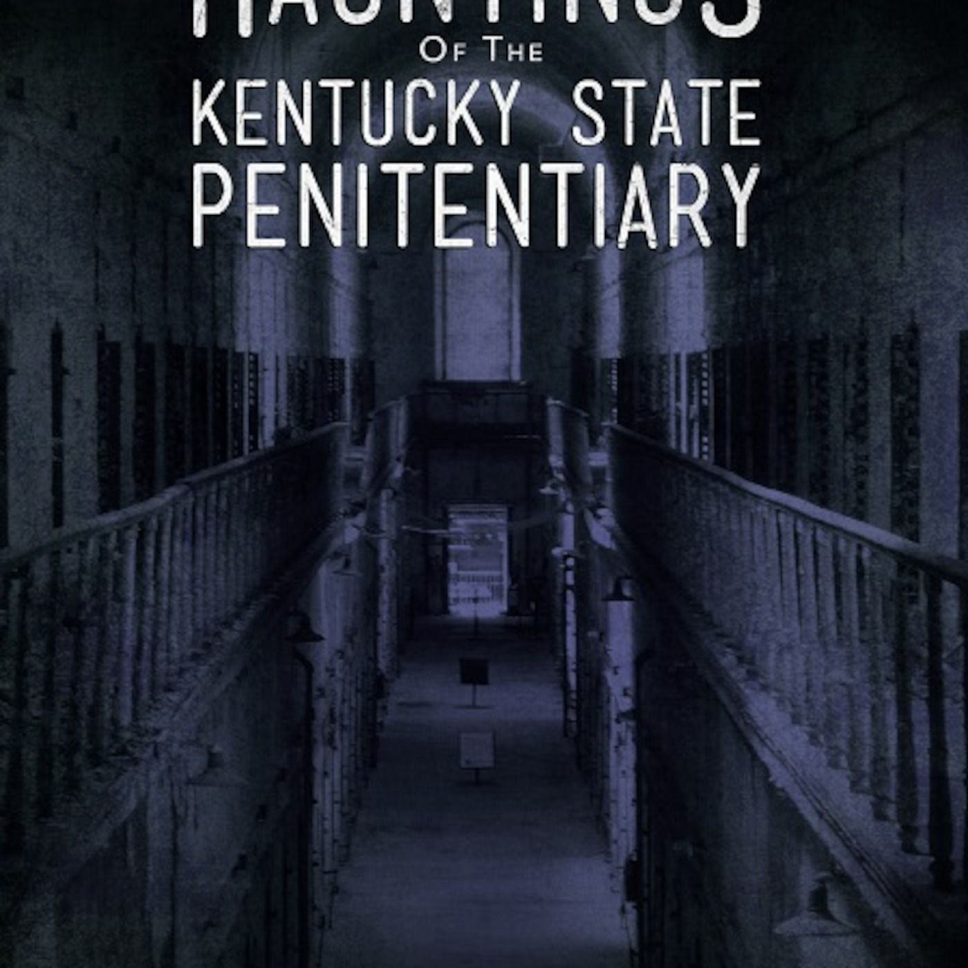 5/21/2017 Steve Asher and the Hauntings of the Kentucky State Penitentiary