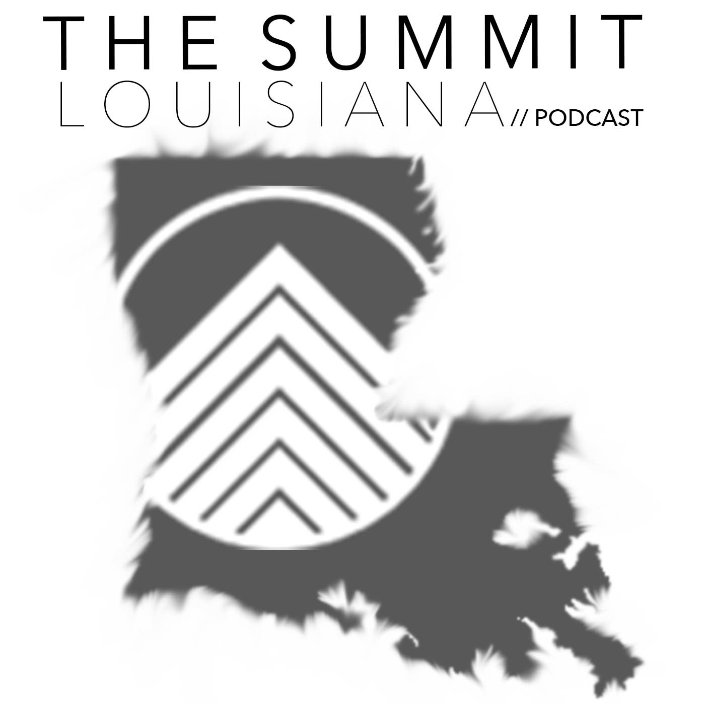 The Summit Louisiana\'s Podcast