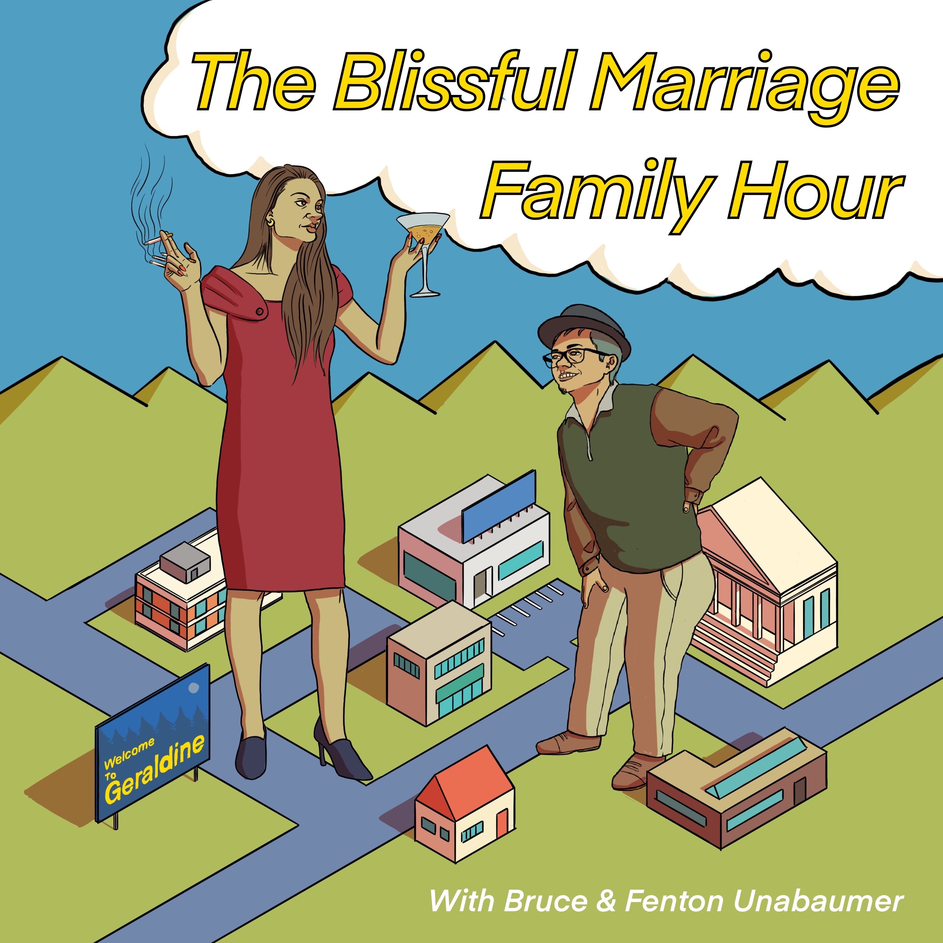 The Blissful Marriage Family Hour with Bruce and Fenton Unabaumer