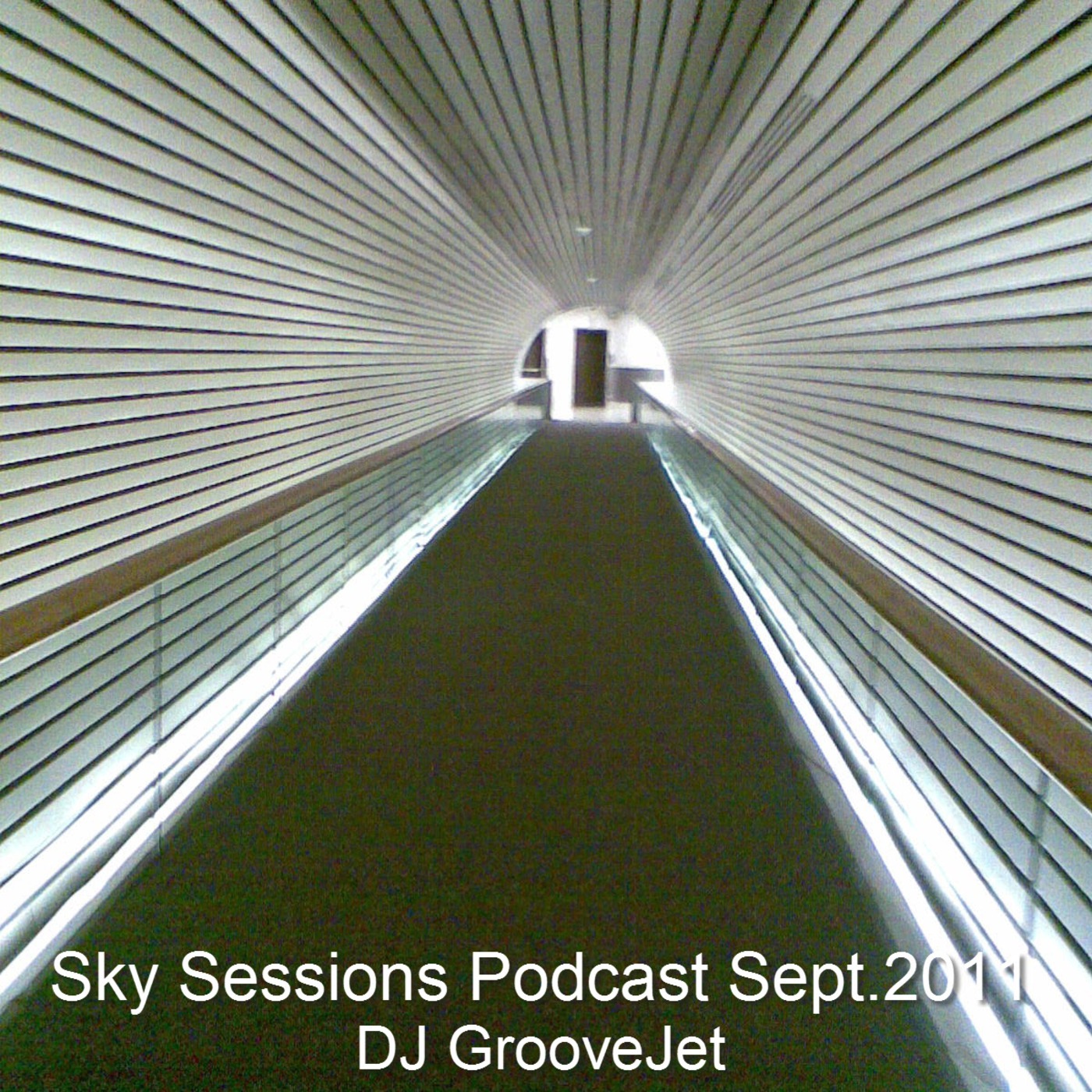 Sky Sessions Podcast - DJ GrooveJet