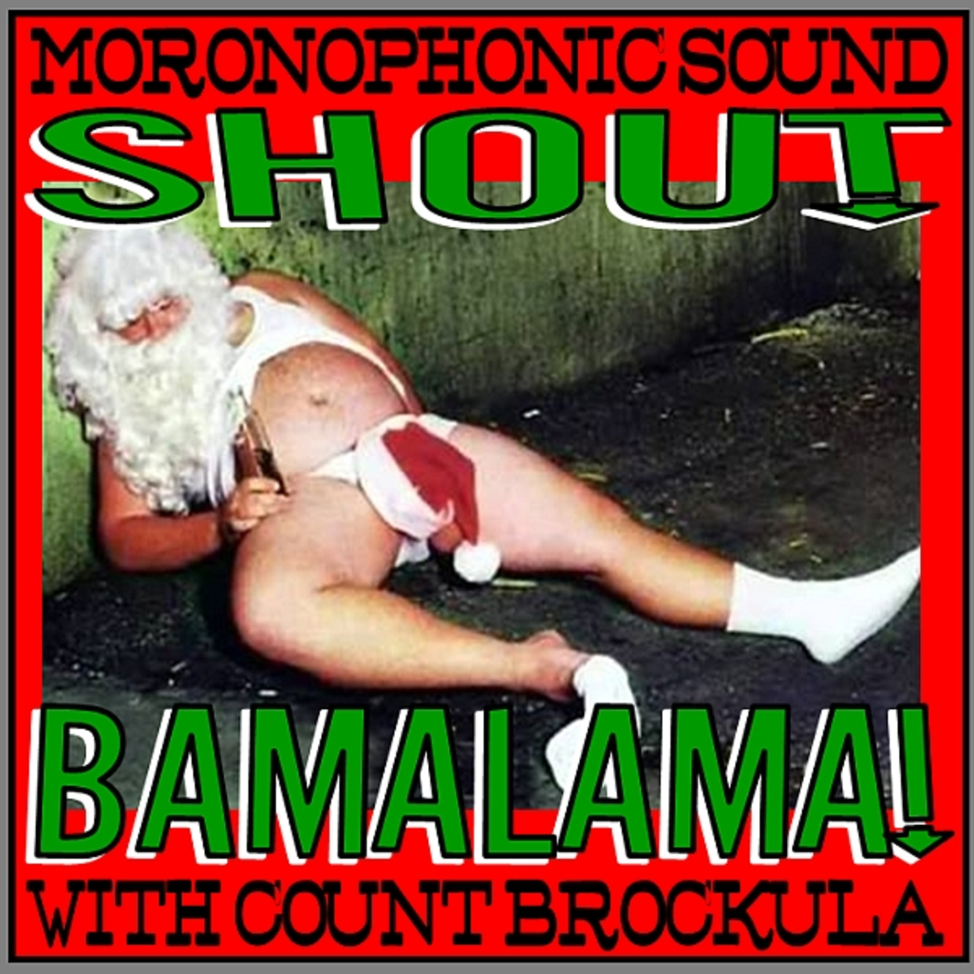 SHOUT BAMALAMA! #10 MERRY FREAKIN' X-MESS SPECIAL 2013