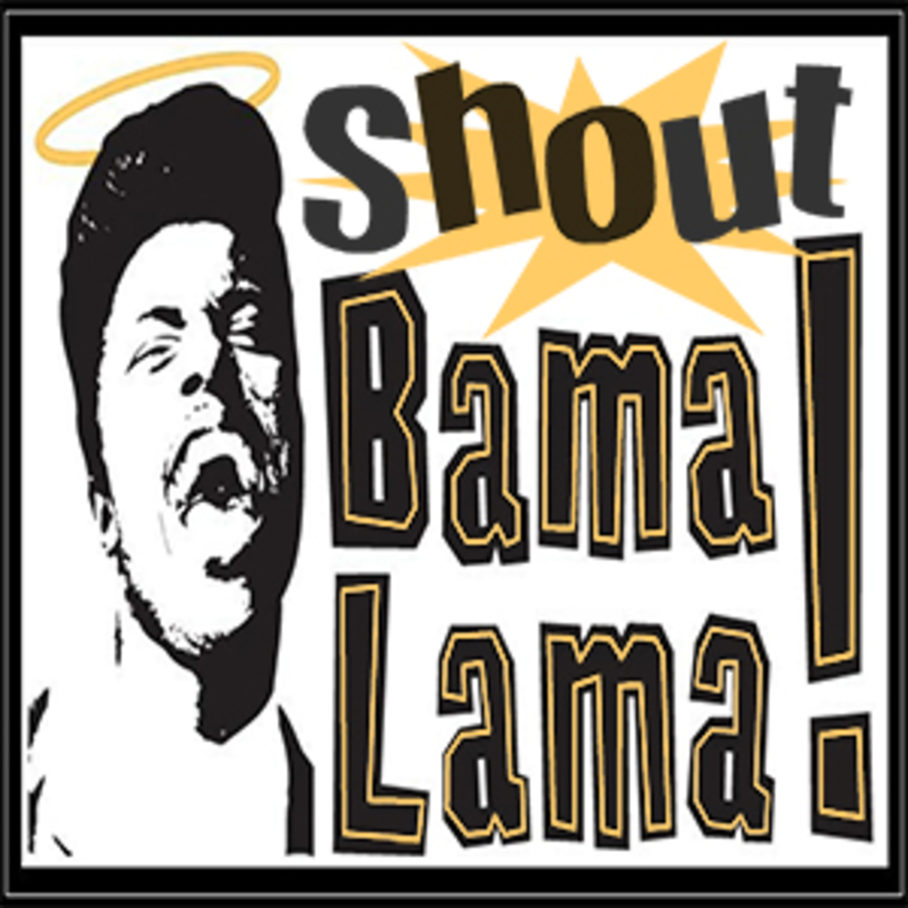 SHOUT BAMALAMA! podcast artwork