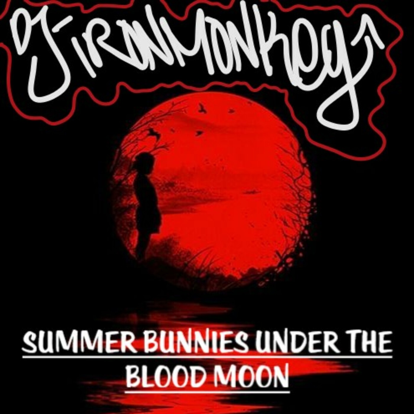 DJ IRONMONKEY Presents: Summer Bunnies Under The Blood Moon