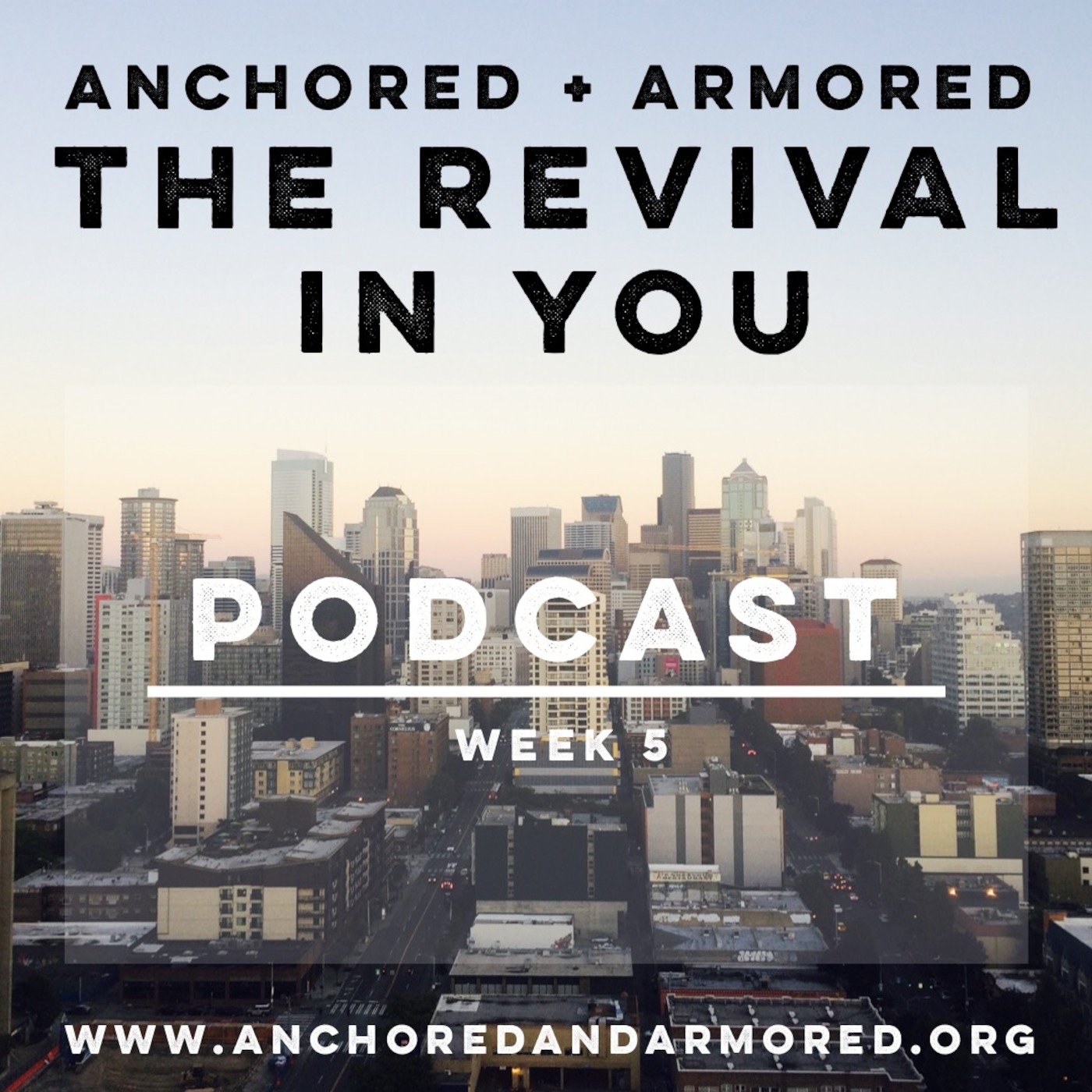 The Revival in You (Week 5)
