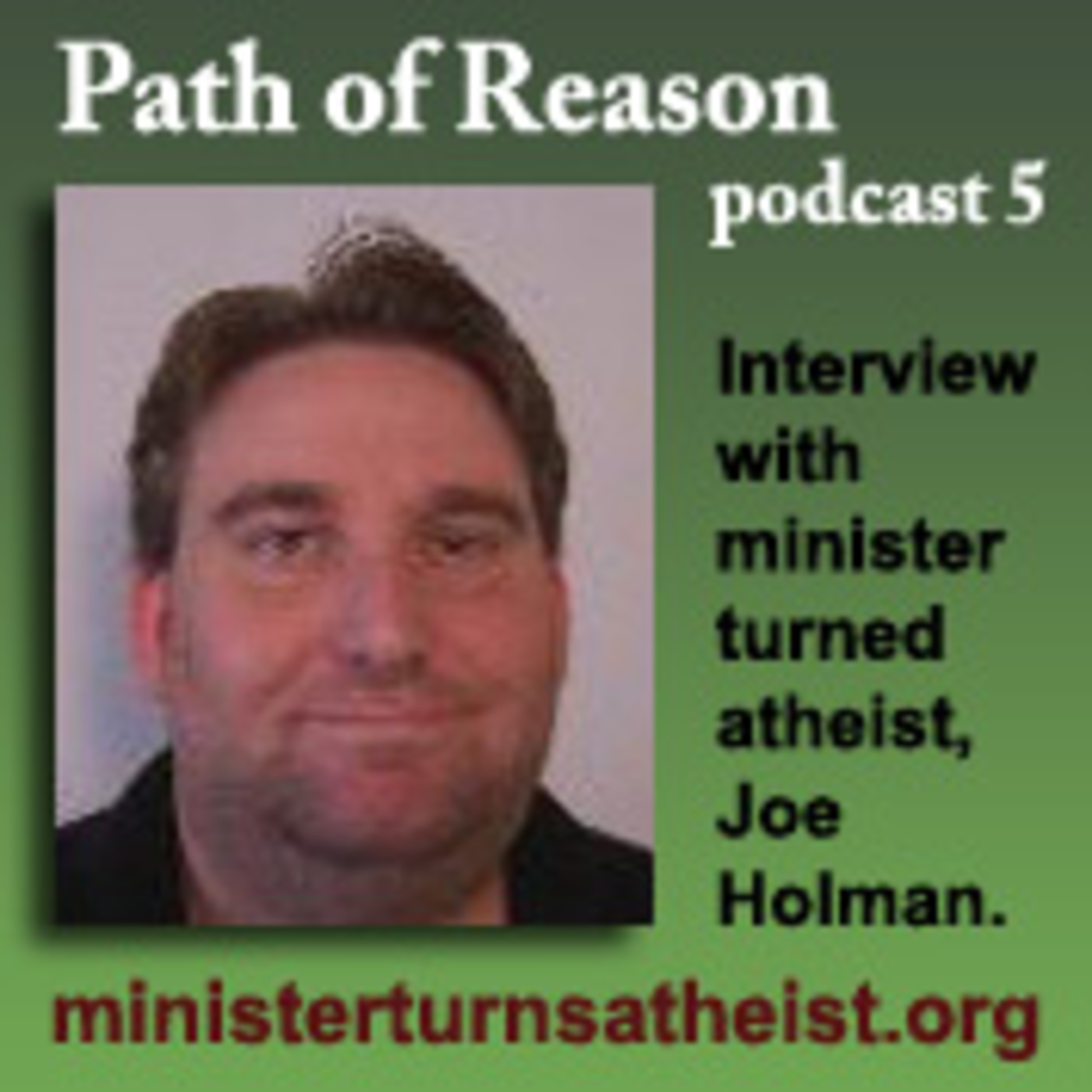 POR Podcast #5 - Minister Turns Atheist