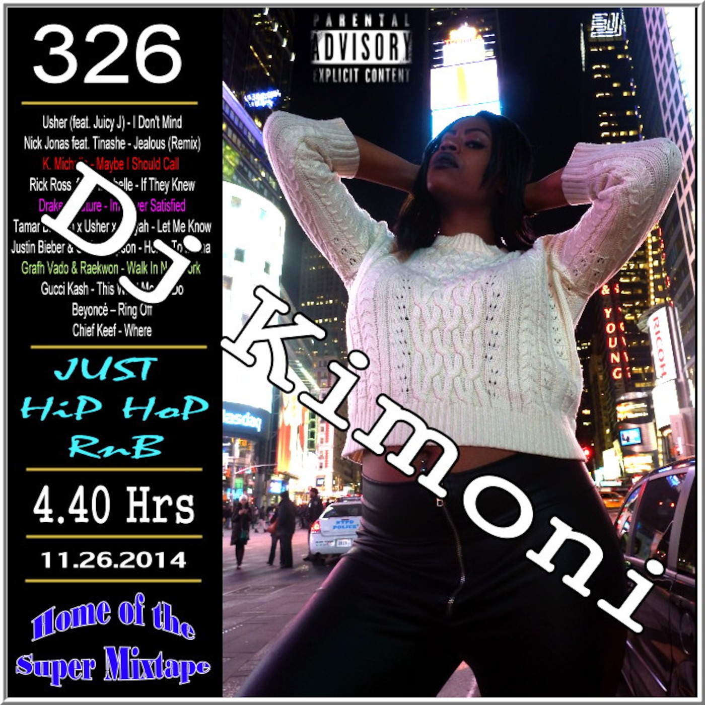 Dj Kimoni JUST HiP HoP & RnB Volume 326 (Back to New York) (1 DVD) 11-26-14:Dj Kimoni JUST HiP HoP & RnB Volume 326 (Back to New York) (1 DVD) 11-26-14