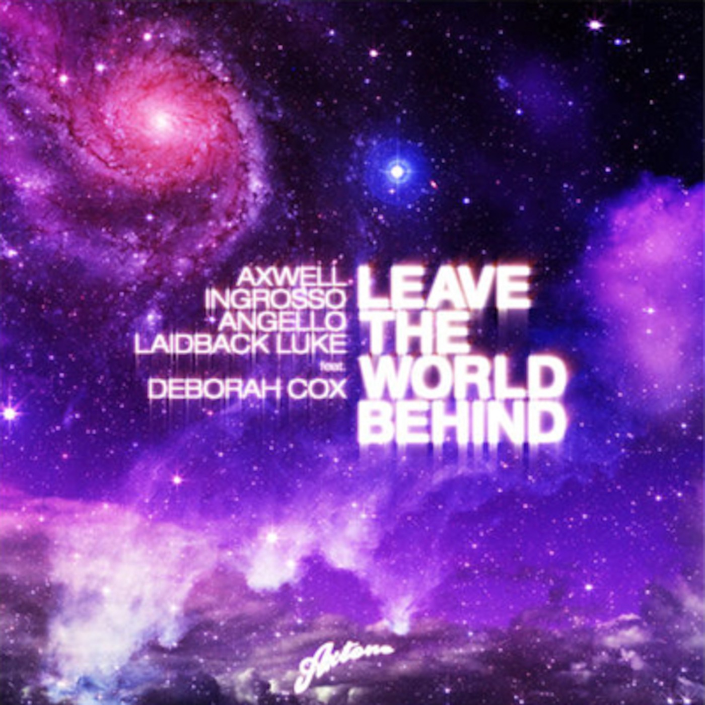 Swedish House Mafia & Laidback Luke Feat. Deborah Cox - Leave The World Behind (Thomas Ashler Bootleg Mix)