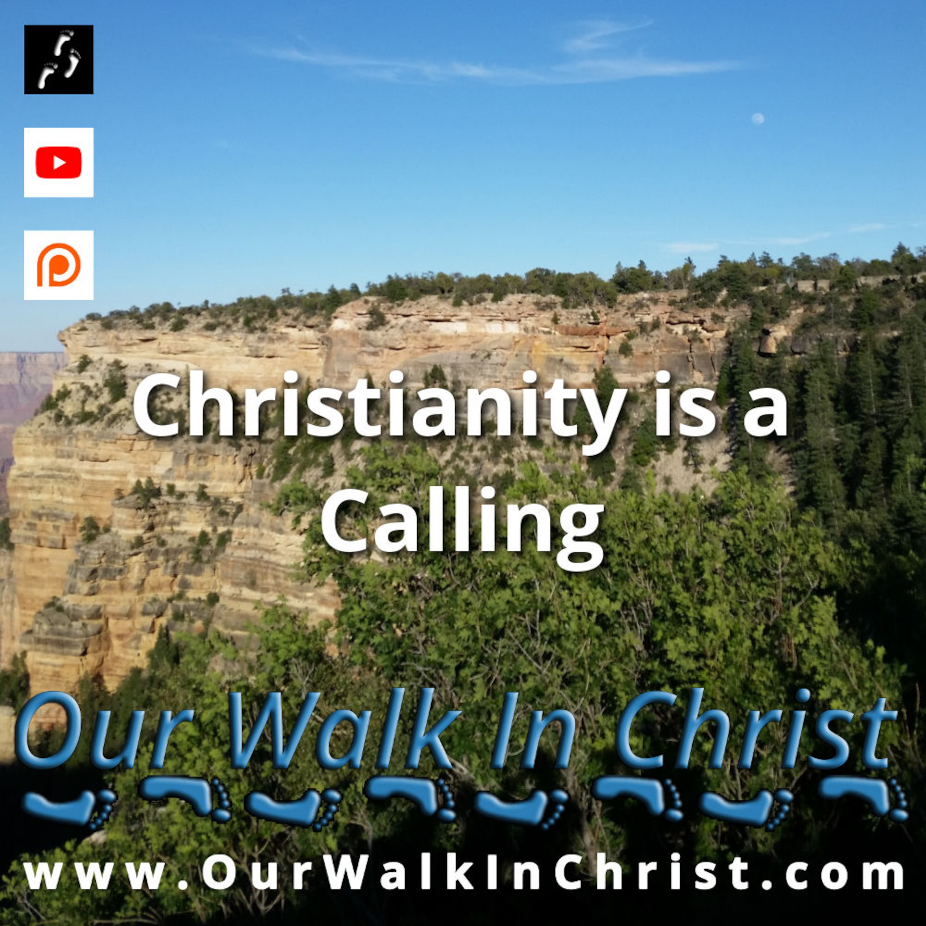 Our Walk in Christ Podcast