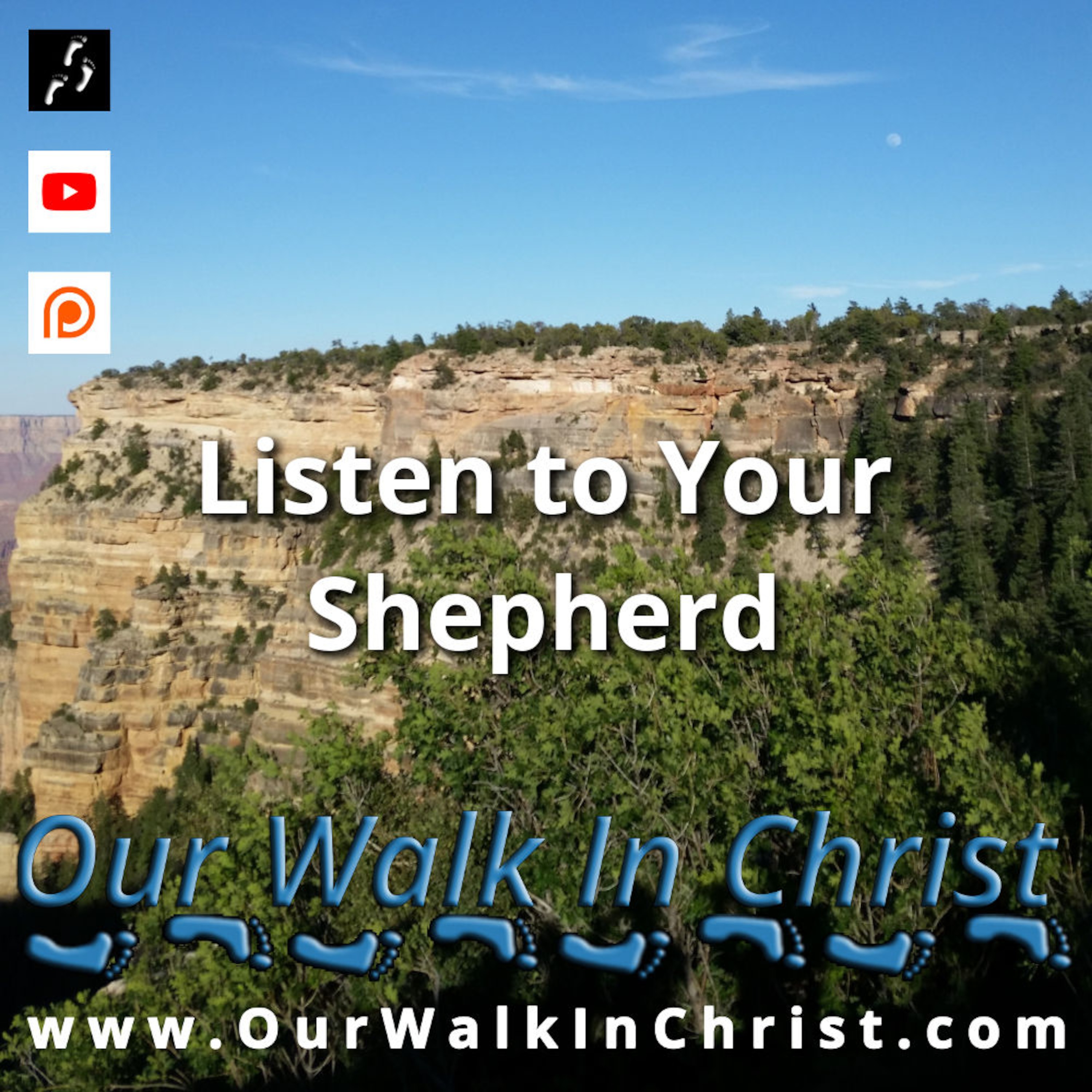 Our Walk in Christ Podcast