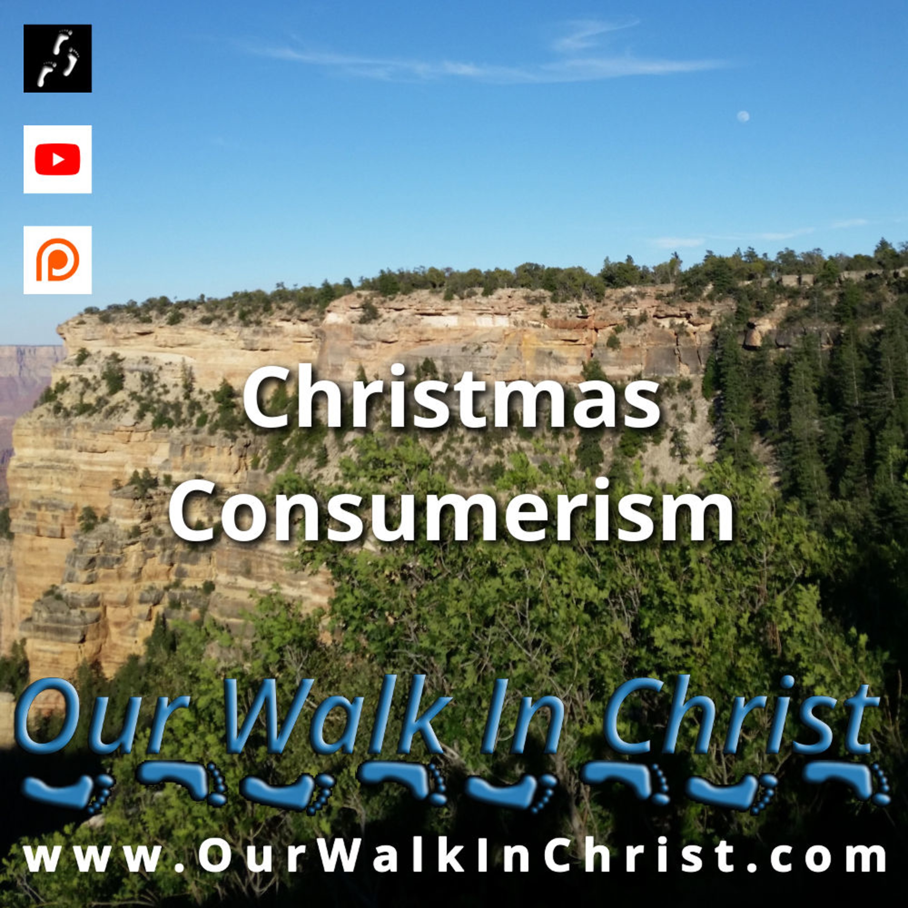 Our Walk in Christ Podcast