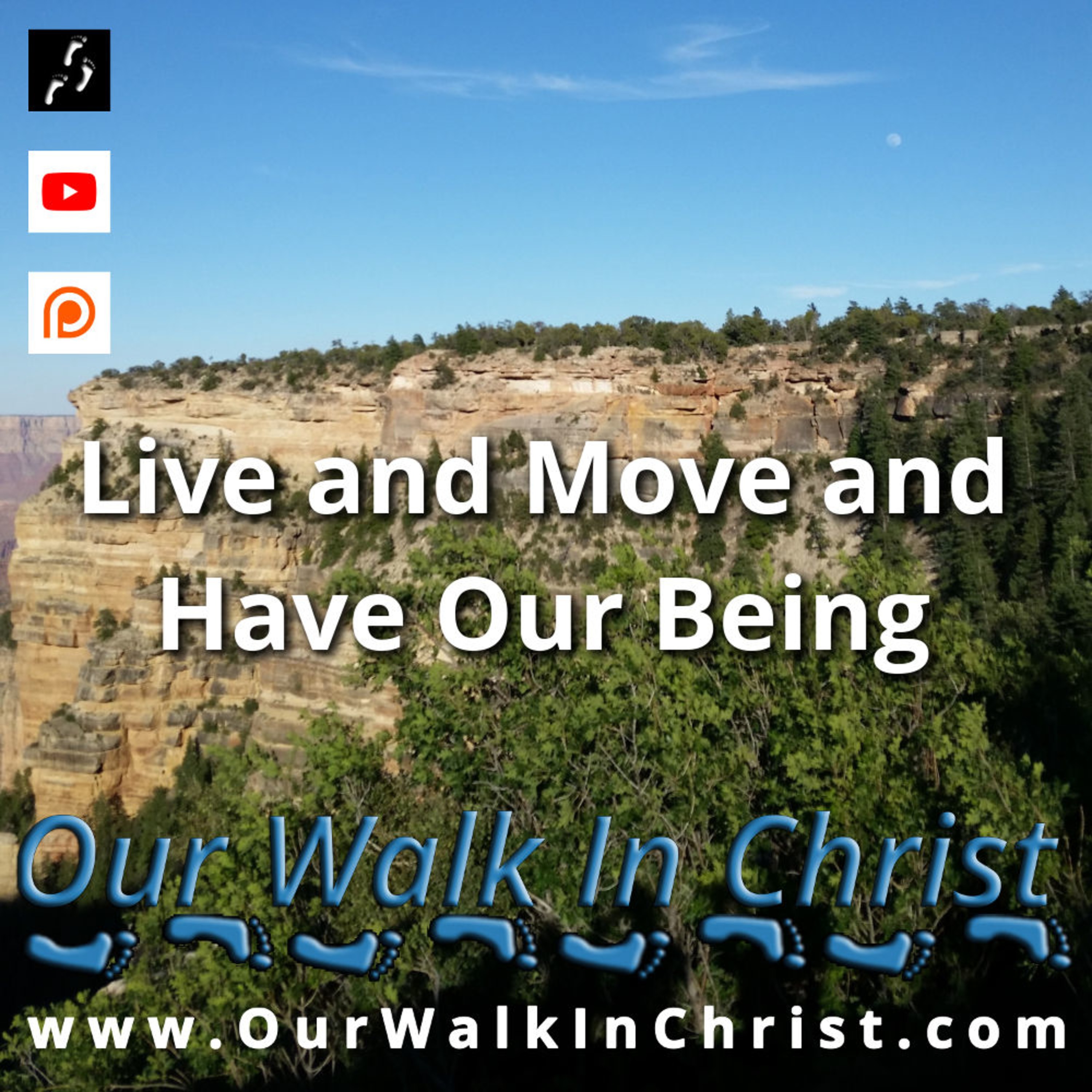 Our Walk in Christ Podcast
