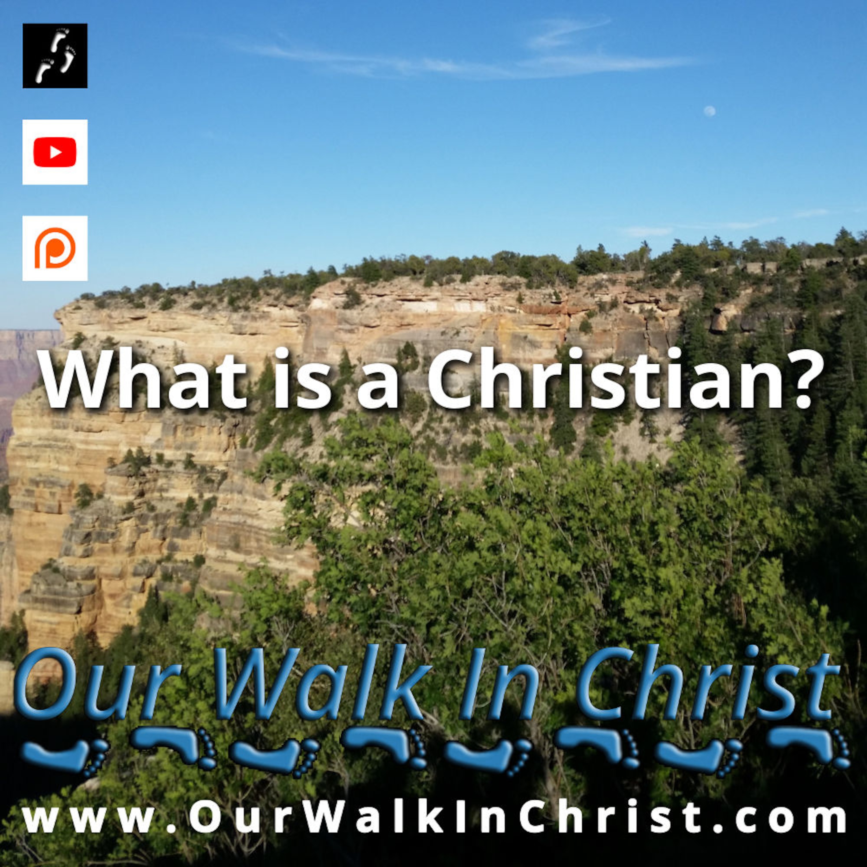 Our Walk in Christ Podcast