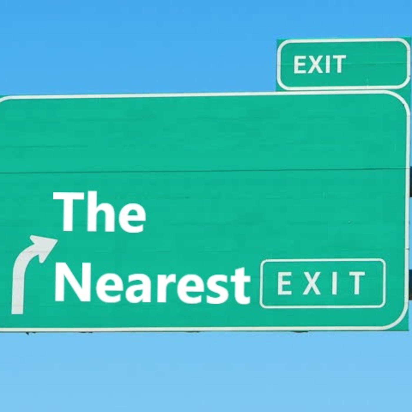 The Nearest Exit Podcast: Exit 06