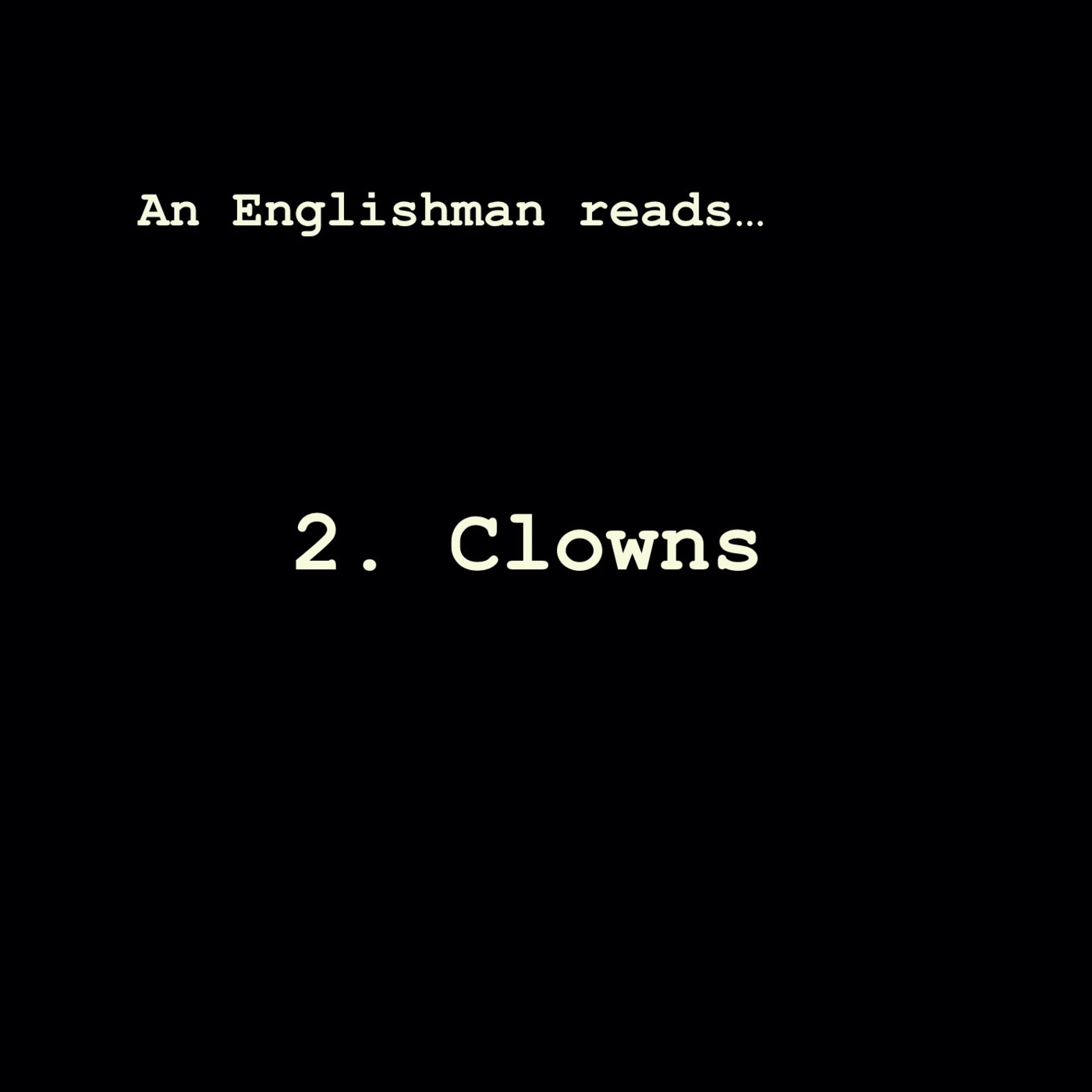 Episode 2: Clowns