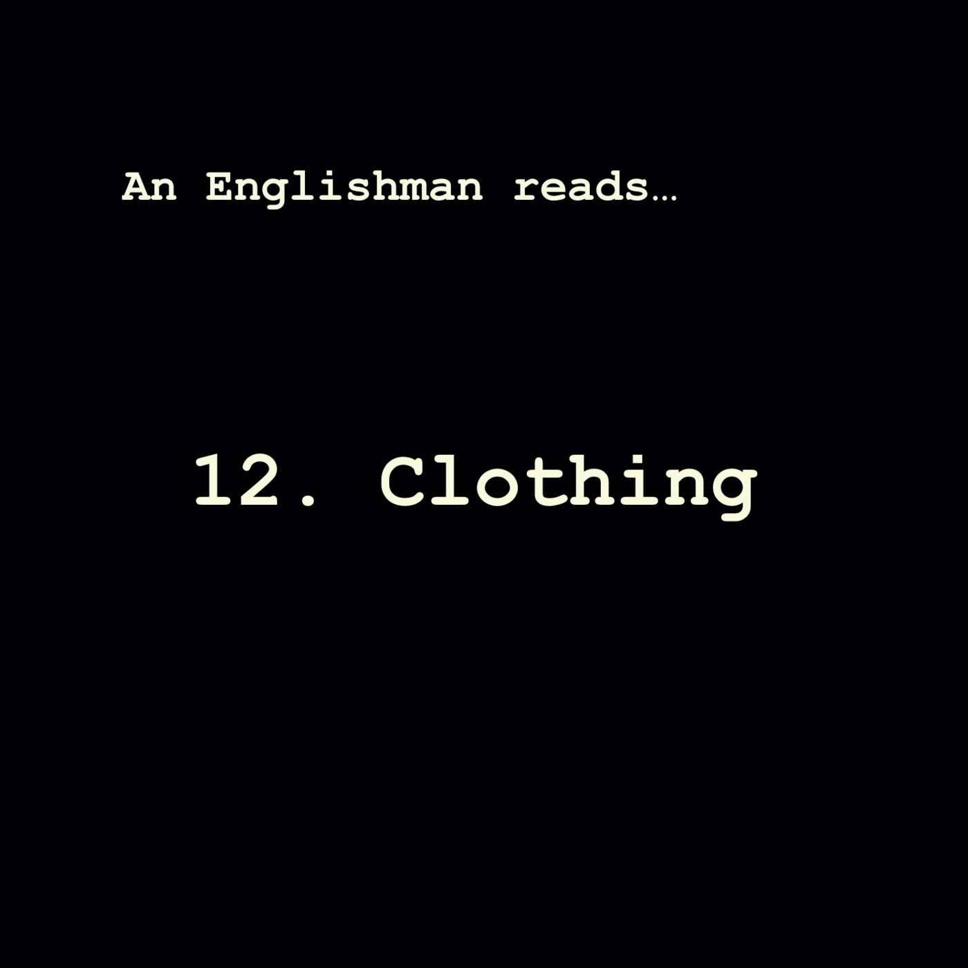 Episode 12: Clothing