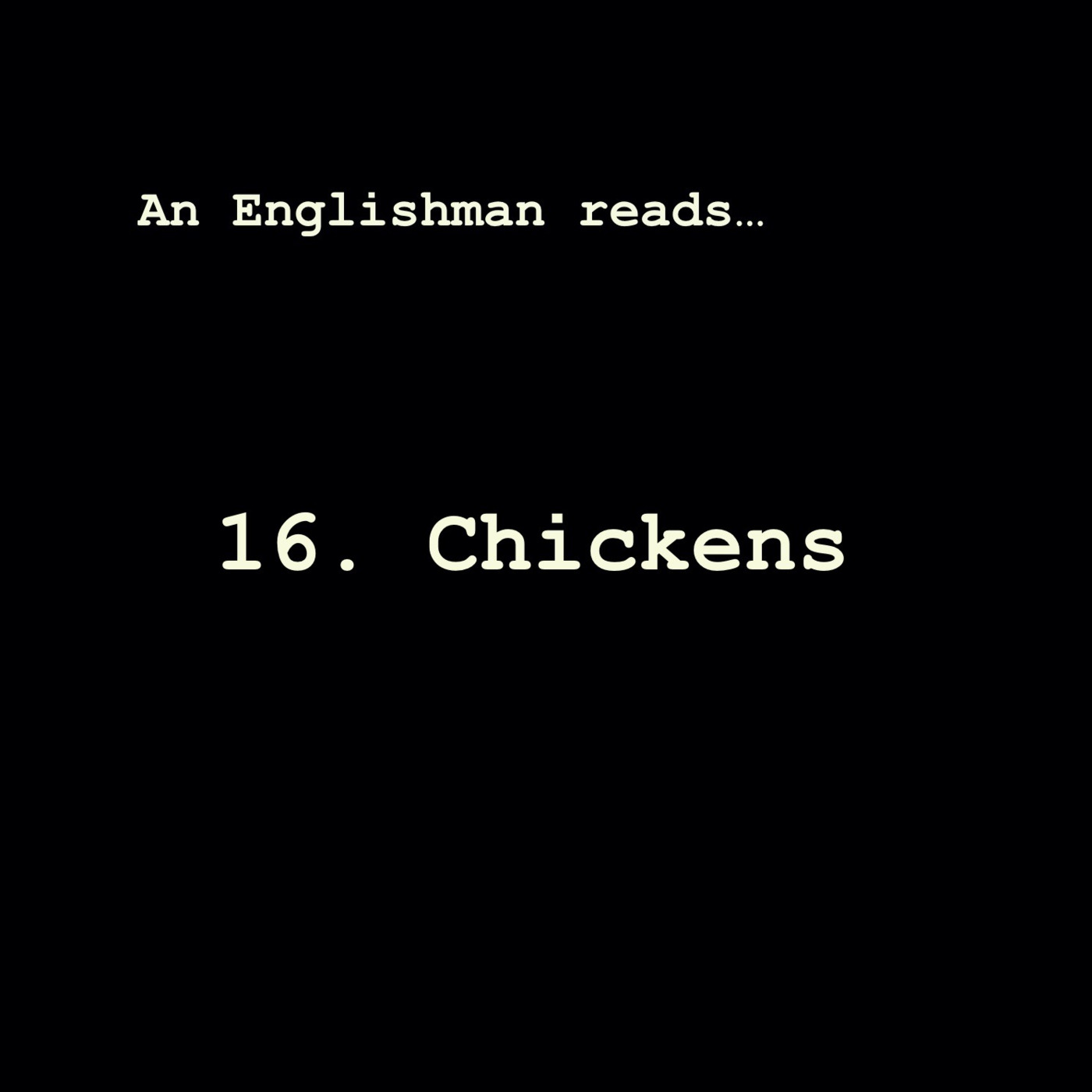Episode 16: Chickens