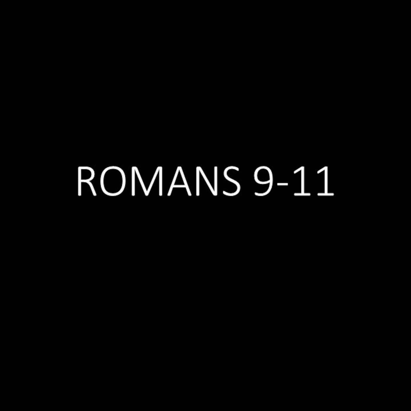 Romans 9-11
