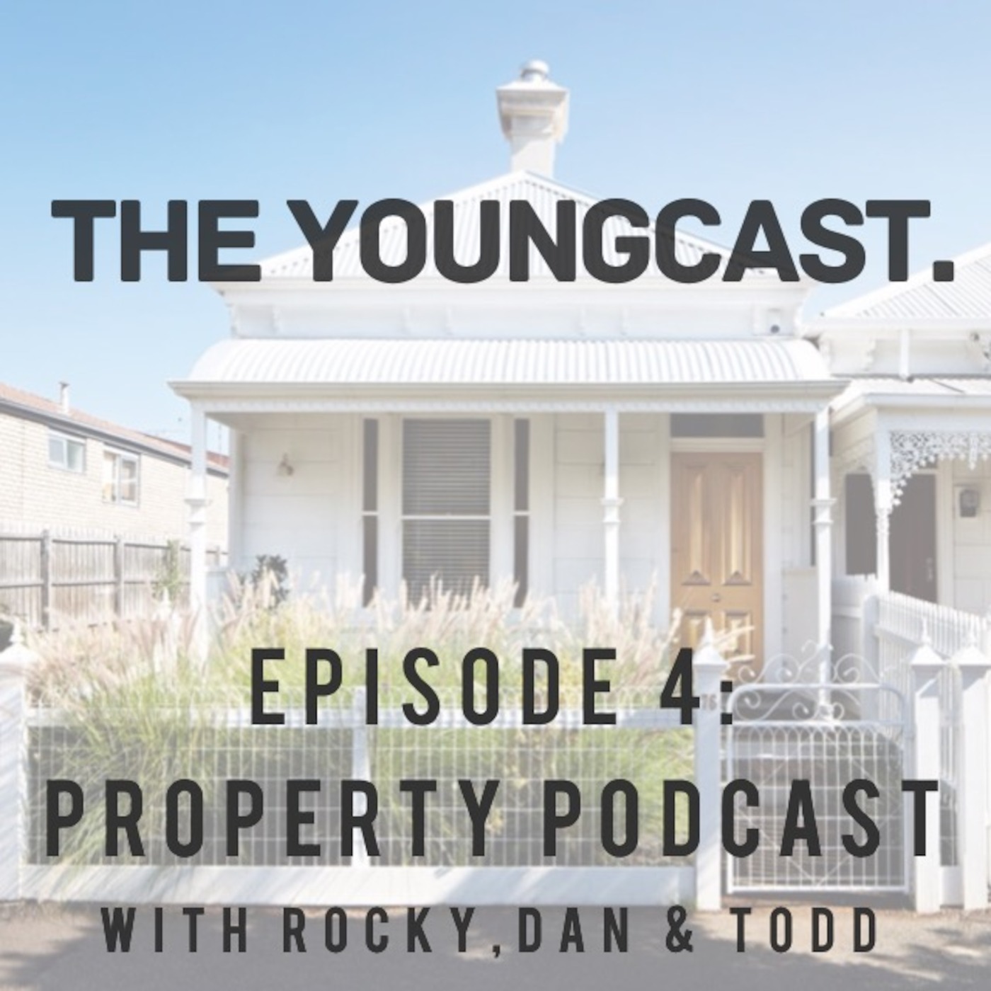 Episode 4: Property Podcast w/ @Homelyau, @DaniandDan, @RockyBartolotto & @JoshJenTheBlock