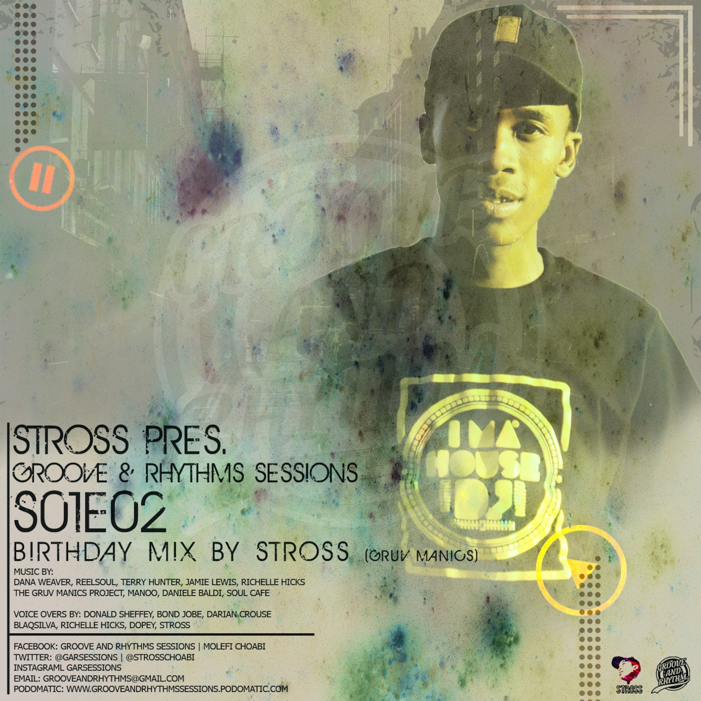 Groove and Rhythm Sessions S01E02 (Birthday Mix by Stross Gruv Manics)