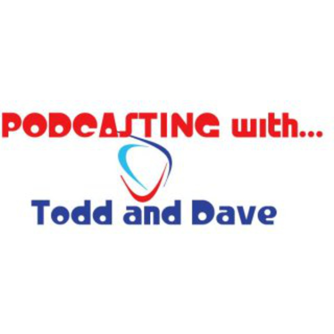 Podcasting with Todd and Dave - Left-handed