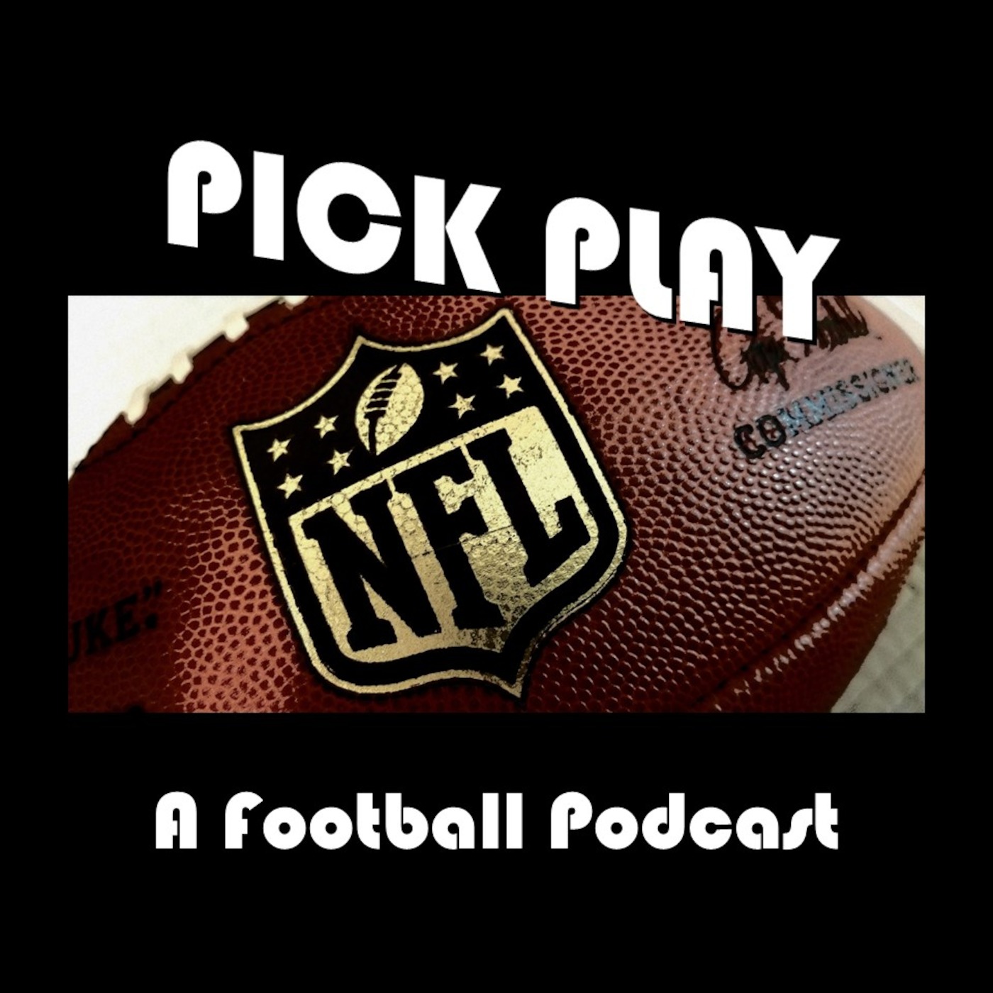Pick Play, A Football Podcast