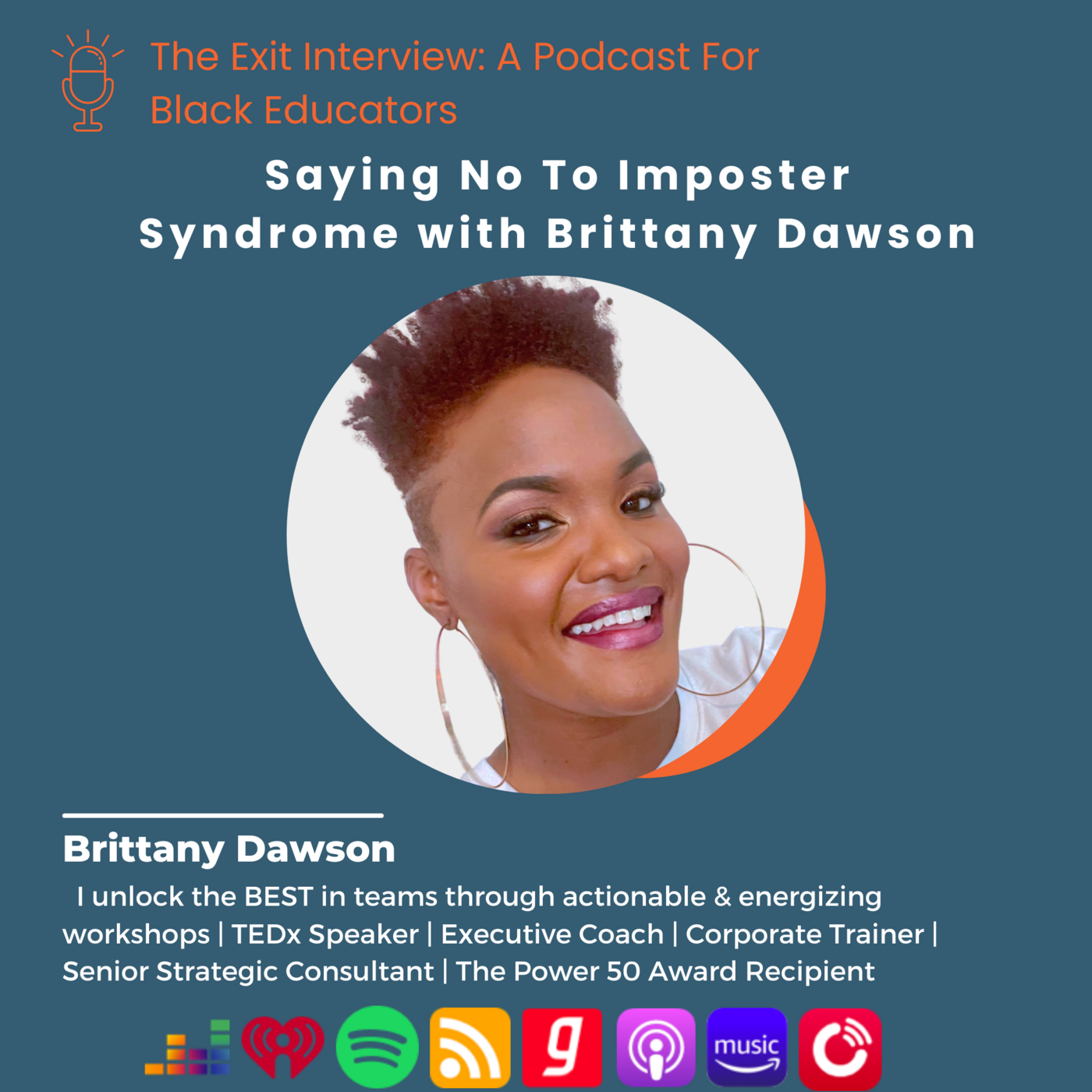 Episode 41: Saying No To Imposter Syndrome with Brittany Dawson