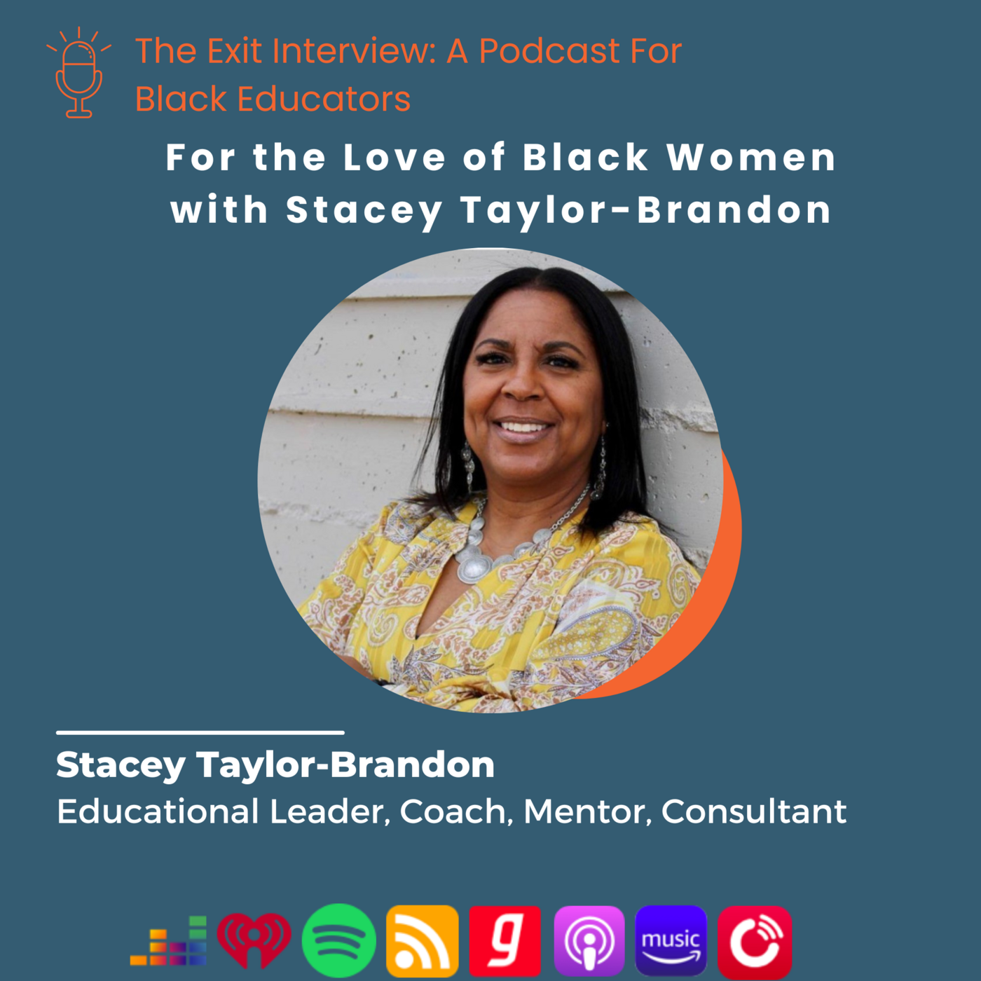 Episode 43: For the Love of Black Women with Stacey Taylor-Brandon