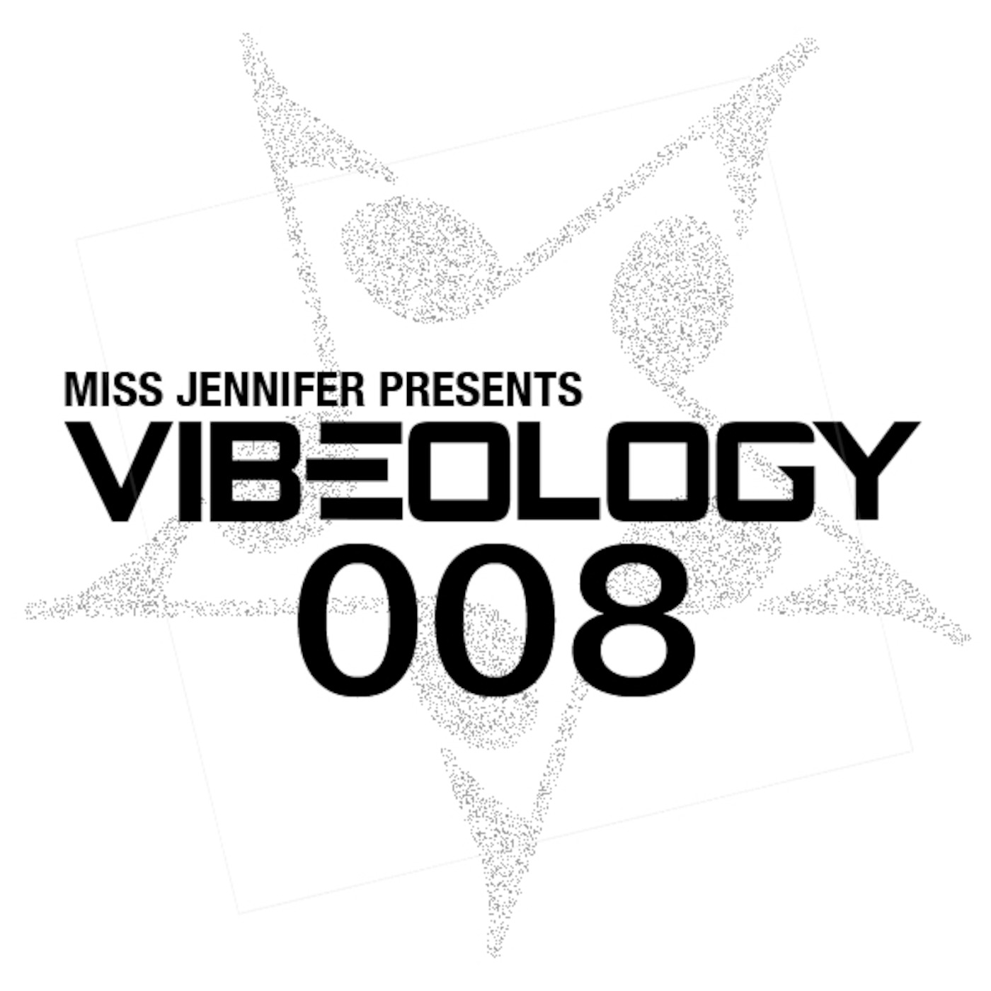 Miss Jennifer - Vibeology 008 - Live Set From Coliseum, New York (November 2012) episode artwork