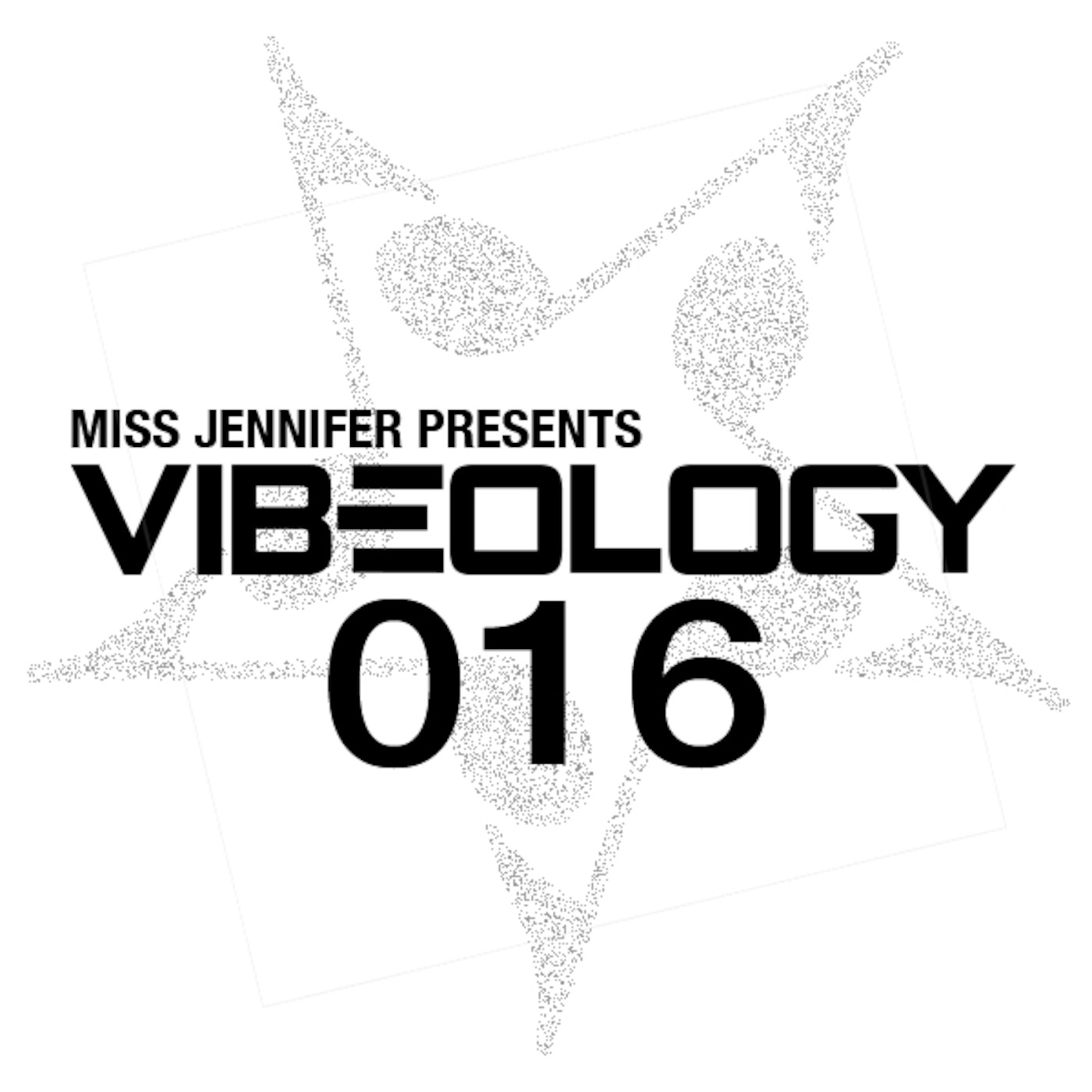 Miss Jennifer - Vibeology 016 Live Set From Output, NYC MDW 2014 episode artwork