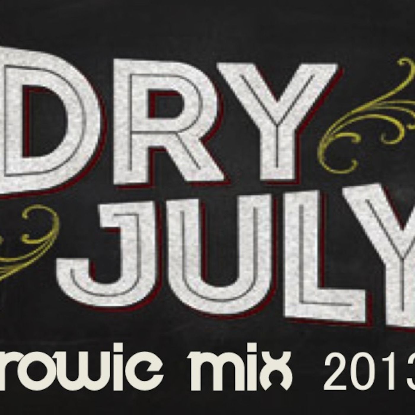 Dry July Mix 2013