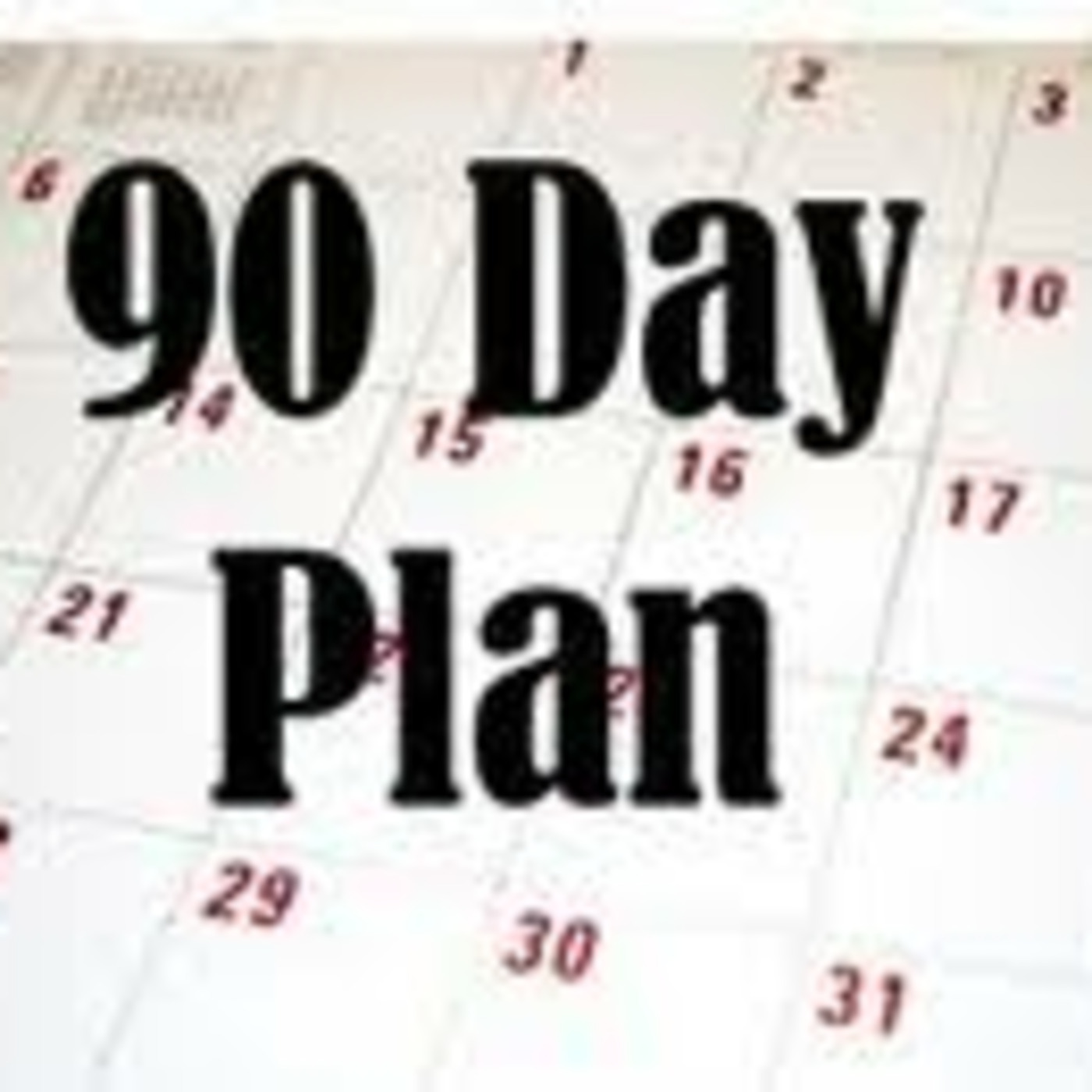 8-25-13 Michael Clouse Building on the 90 Day Plan episode artwork