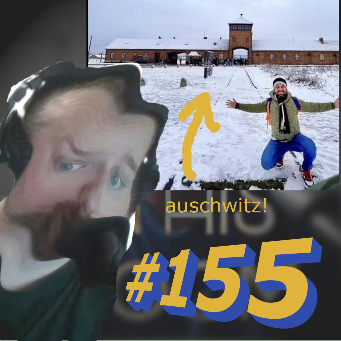 cover of episode Episode 155: The NEW lobotomies, and sexy influencer selfies at Auschwitz!!