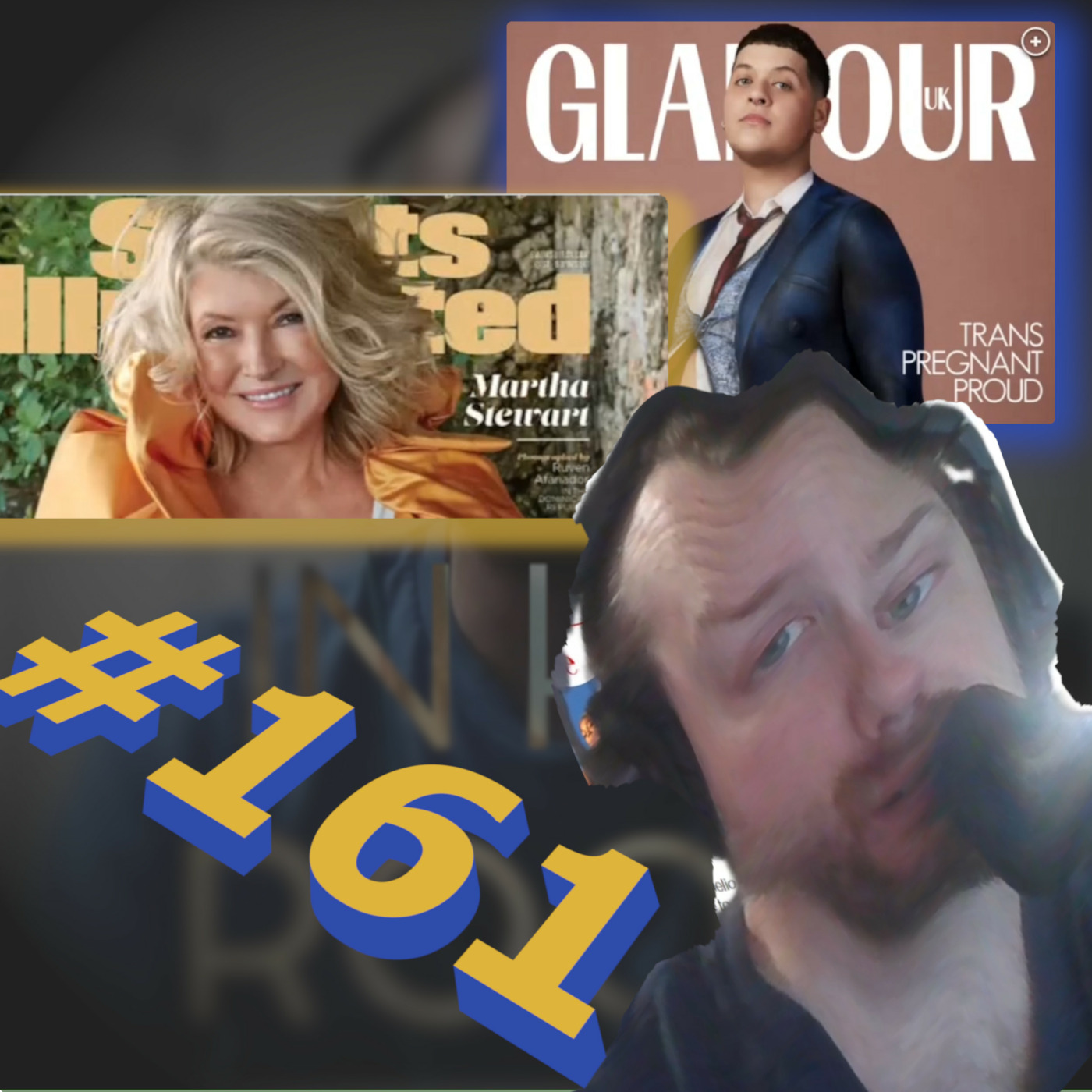 cover of episode Episode 161: Airbrushed "sexy" old women in bikinis, and "pregnant" men???